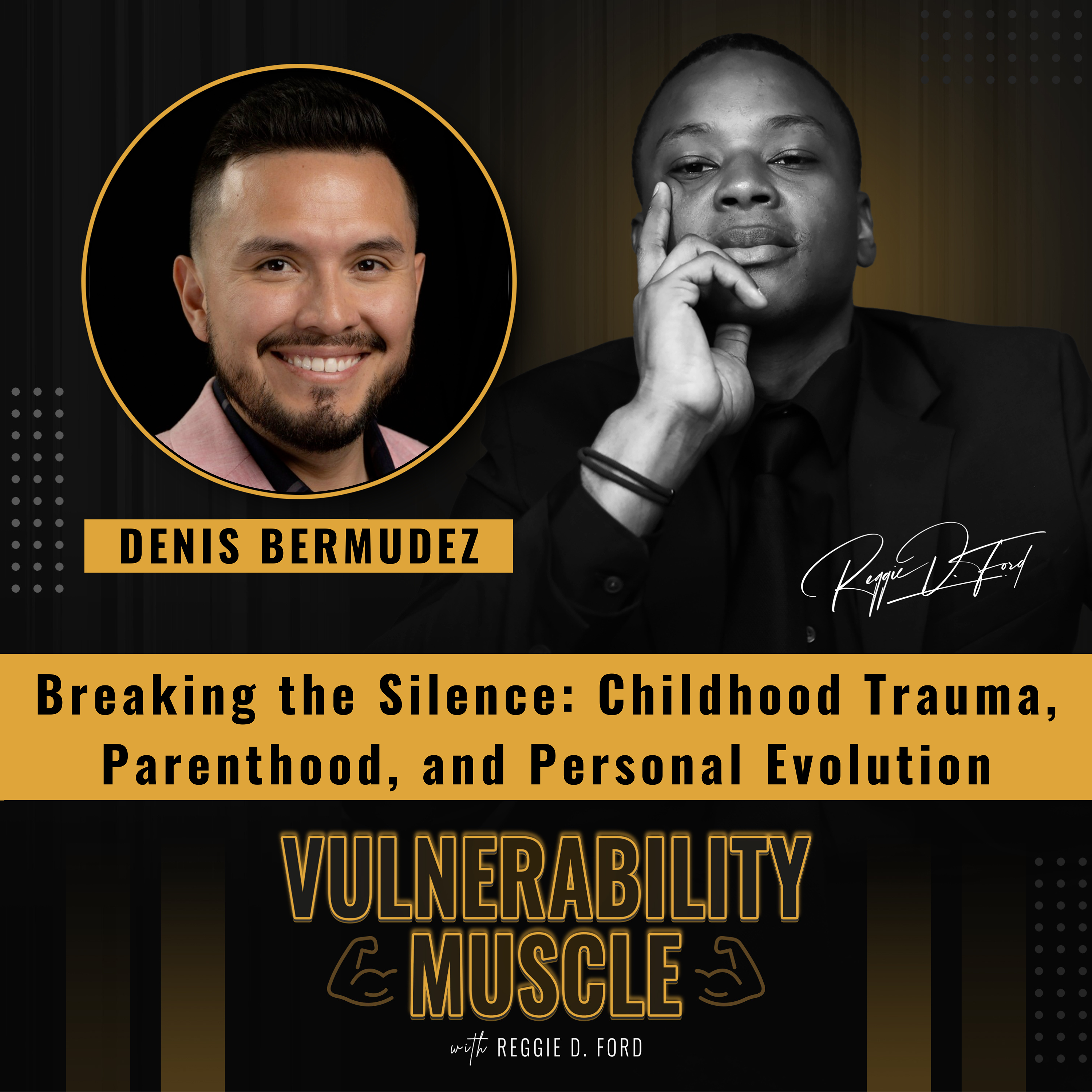 Vulnerability Muscle with Reggie D. Ford