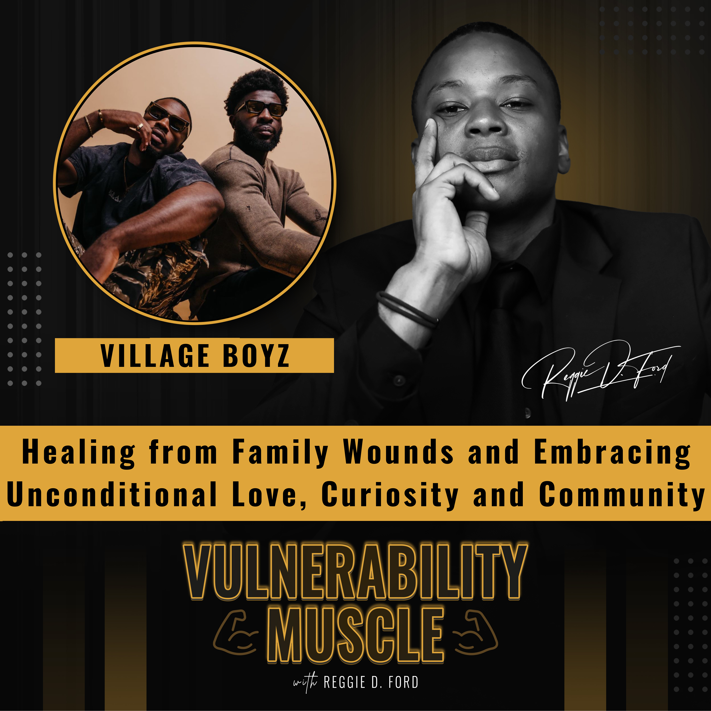 Vulnerability Muscle with Reggie D. Ford