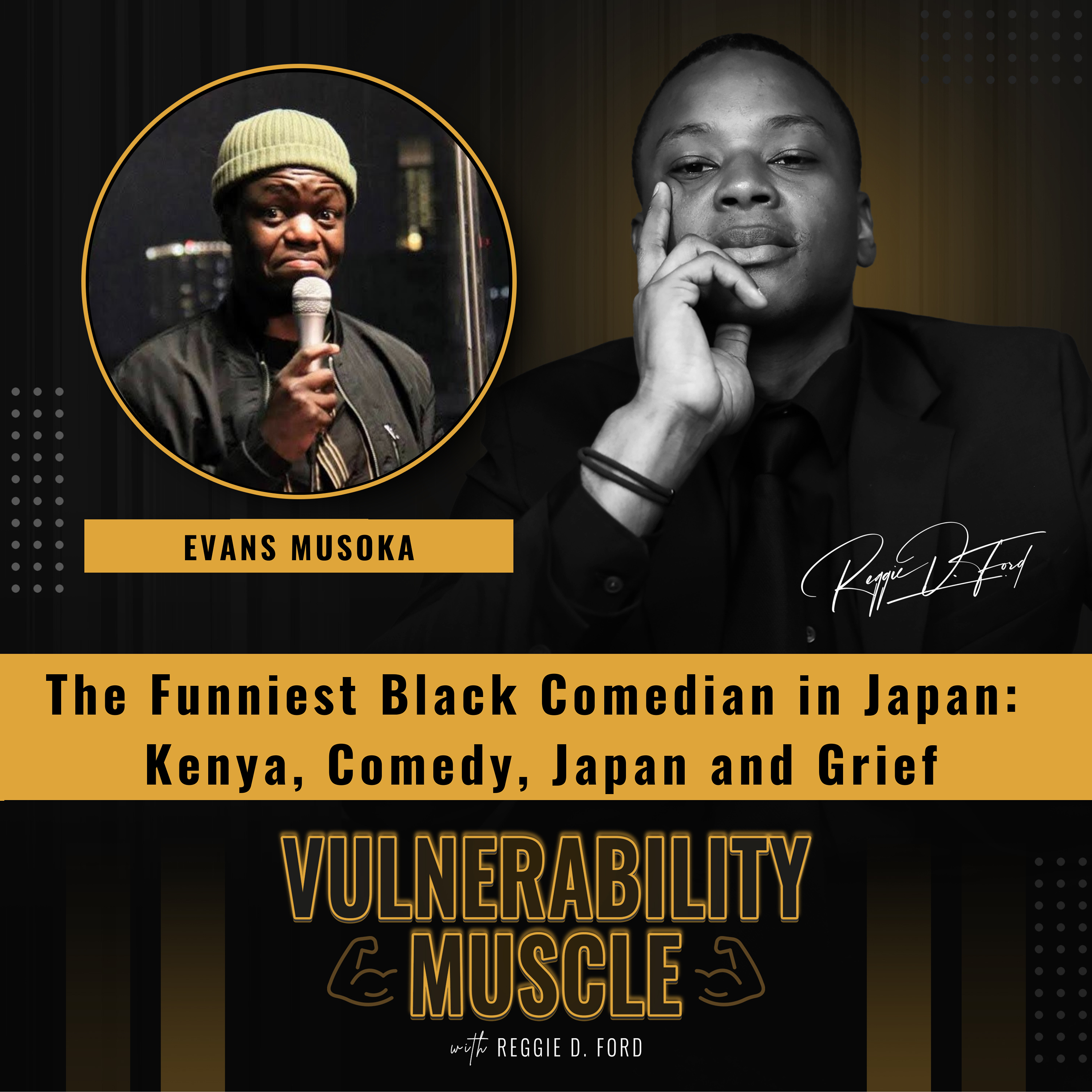 Vulnerability Muscle with Reggie D. Ford