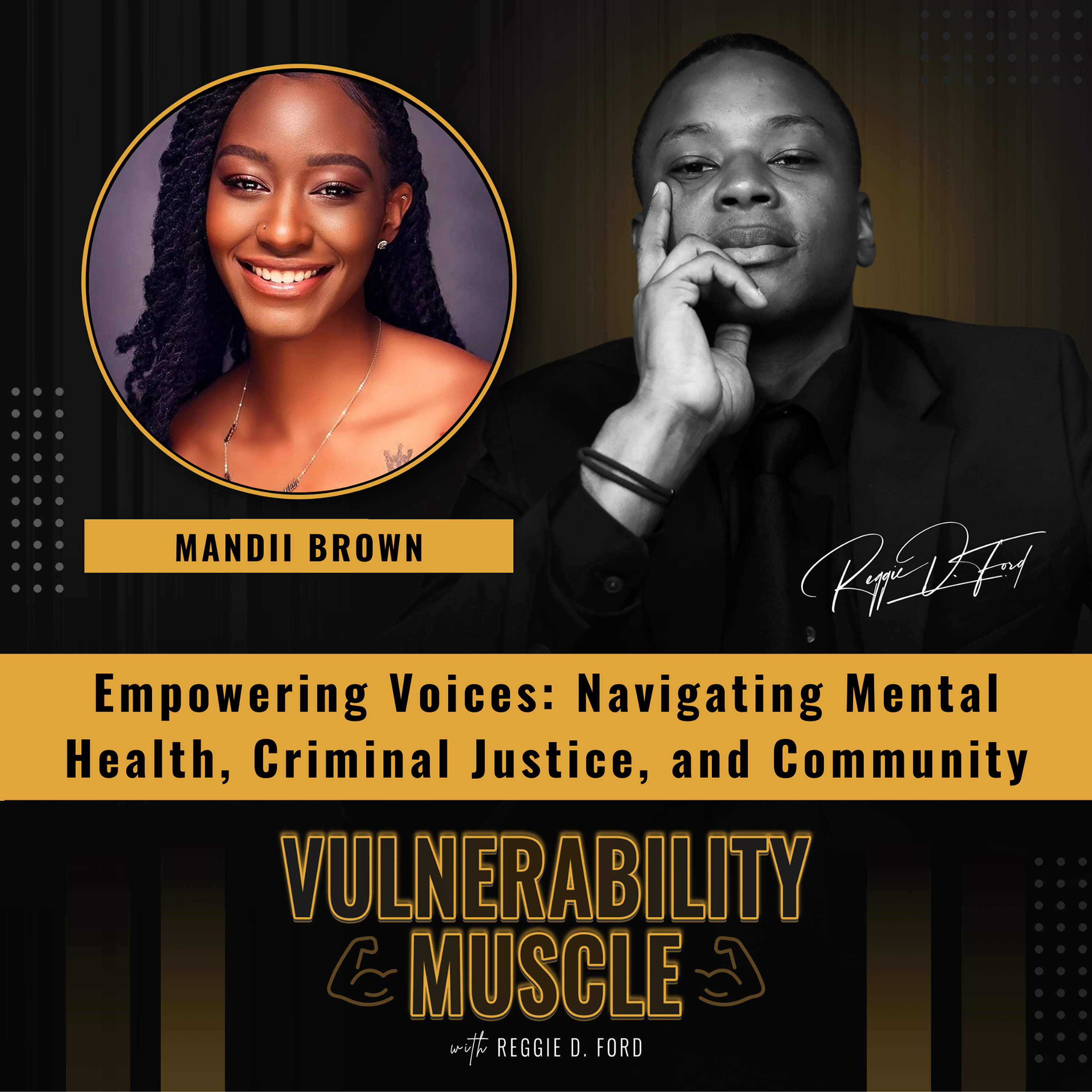 Vulnerability Muscle with Reggie D. Ford