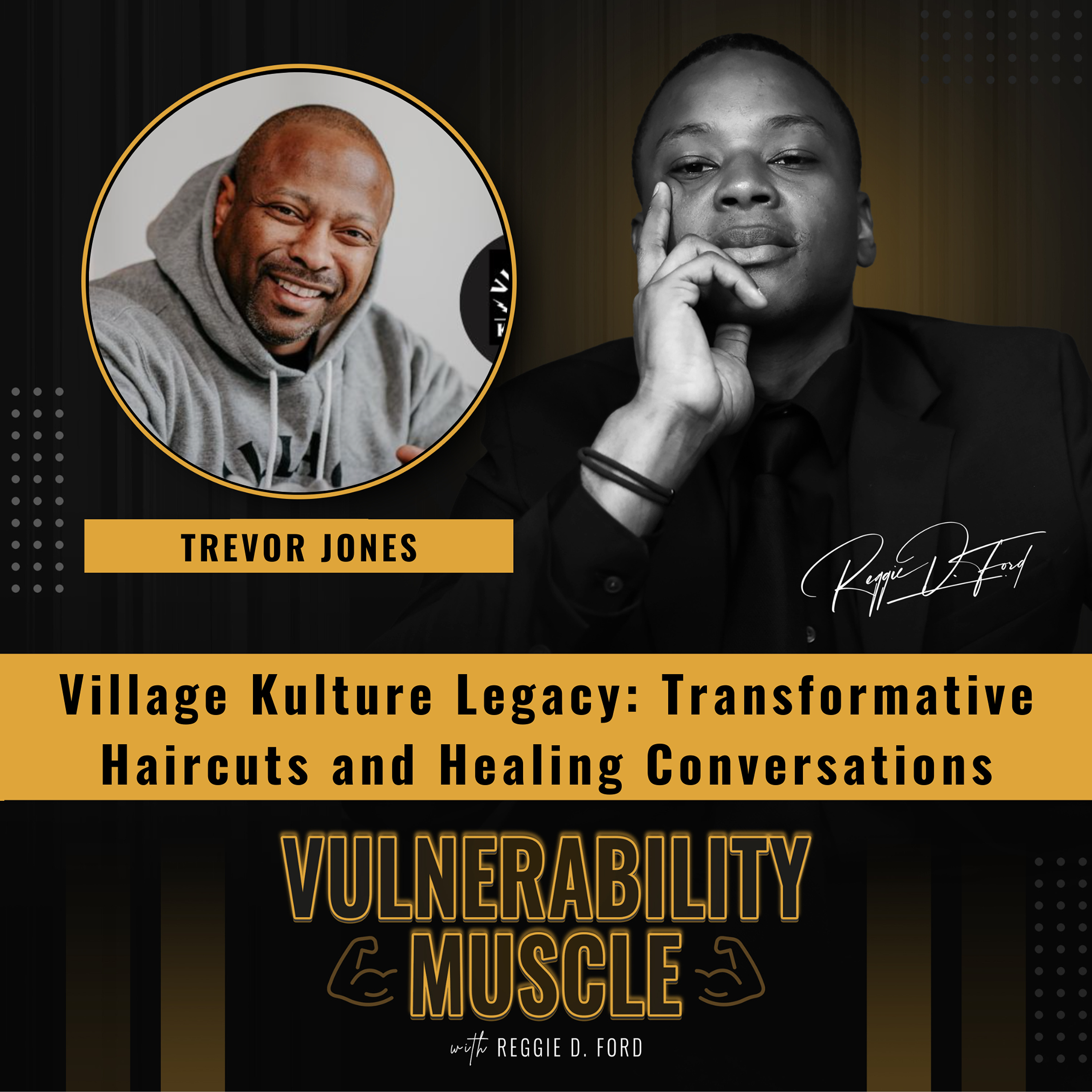 Vulnerability Muscle with Reggie D. Ford