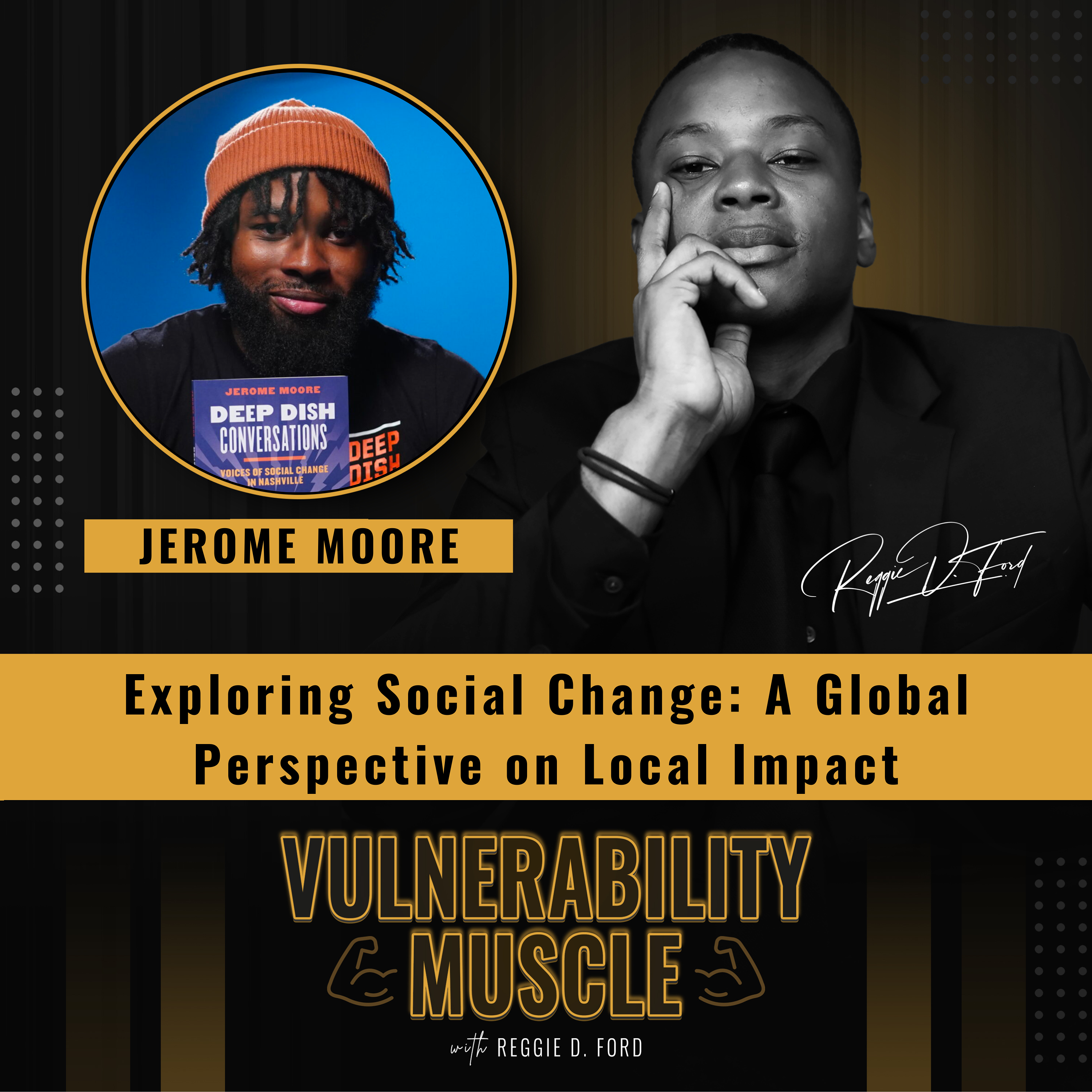 Vulnerability Muscle with Reggie D. Ford