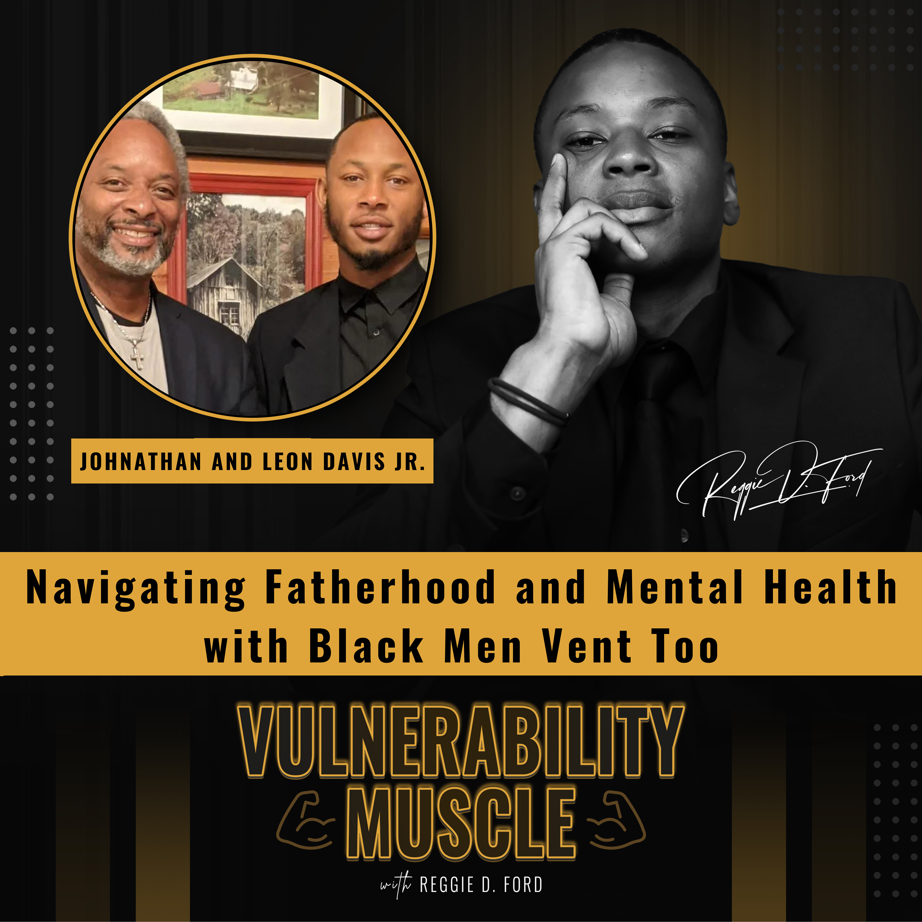 Vulnerability Muscle with Reggie D. Ford