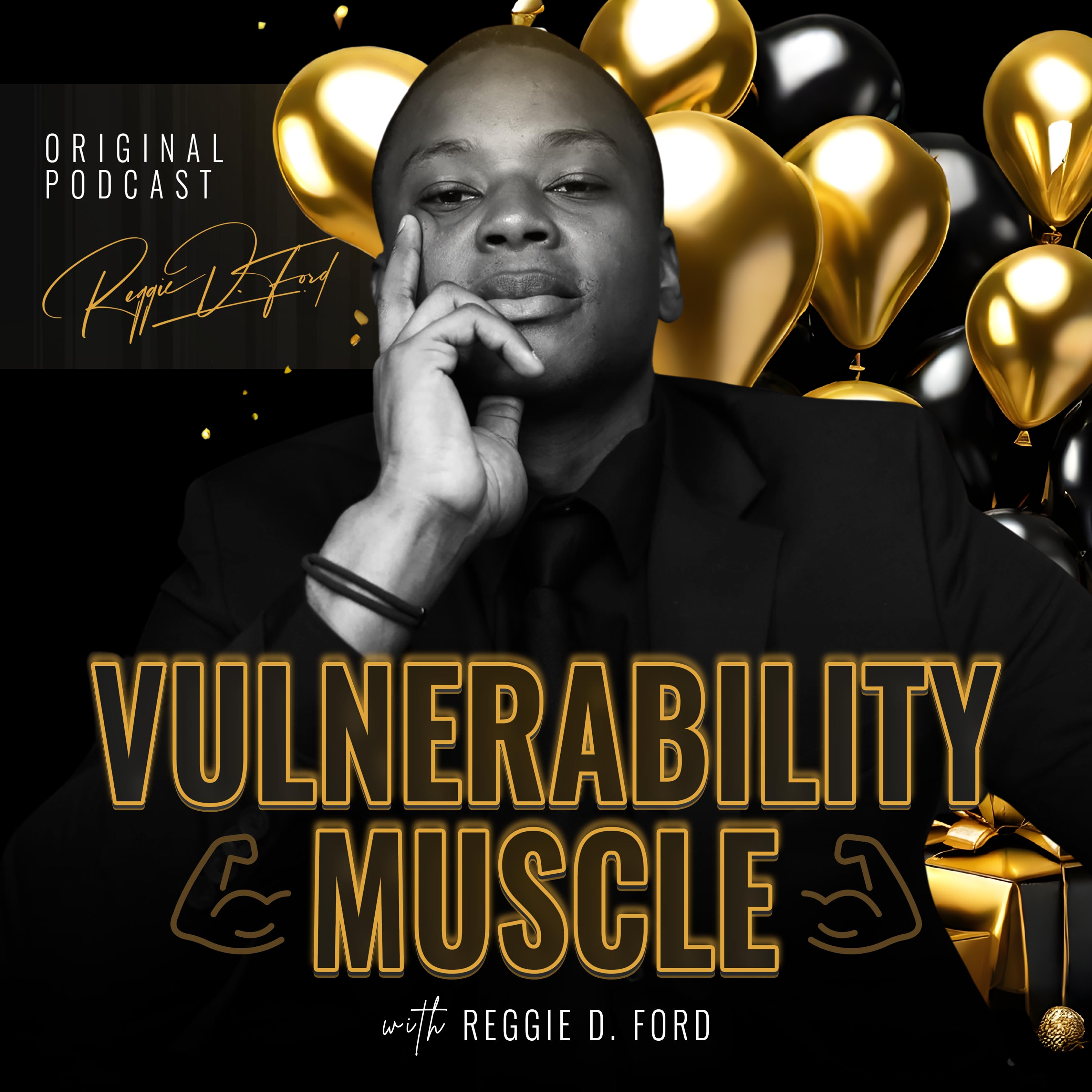 Vulnerability Muscle with Reggie D. Ford
