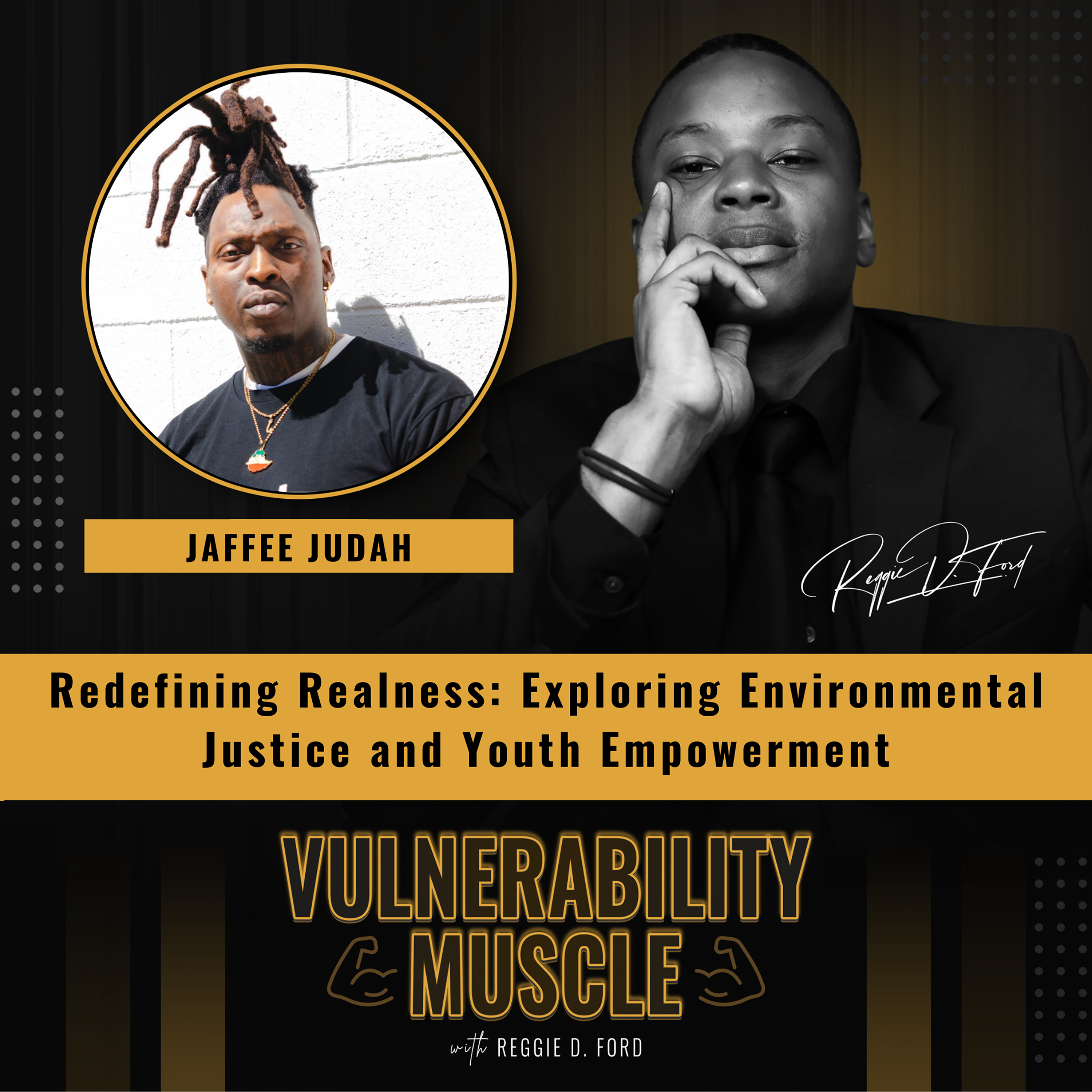 Vulnerability Muscle with Reggie D. Ford
