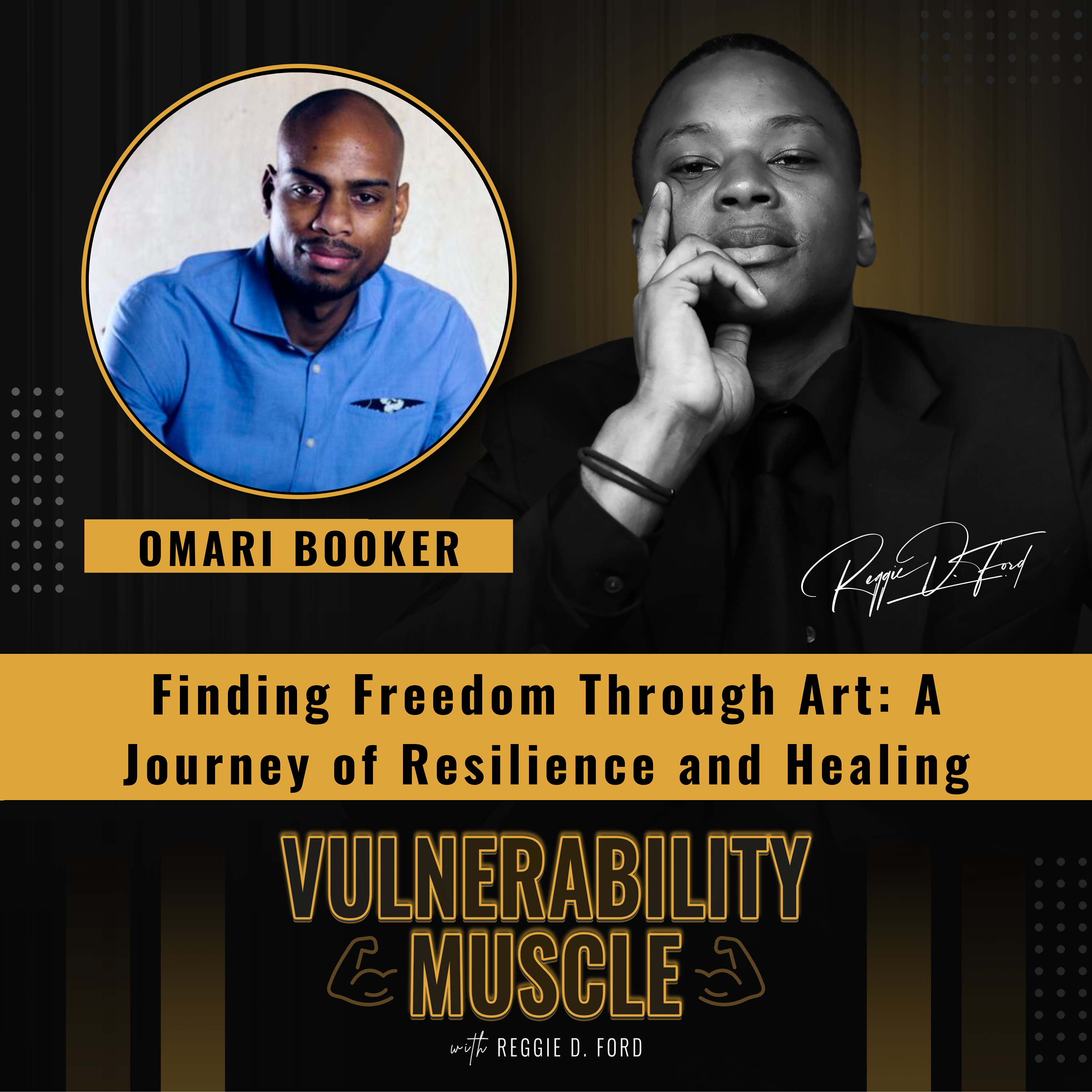 Vulnerability Muscle with Reggie D. Ford