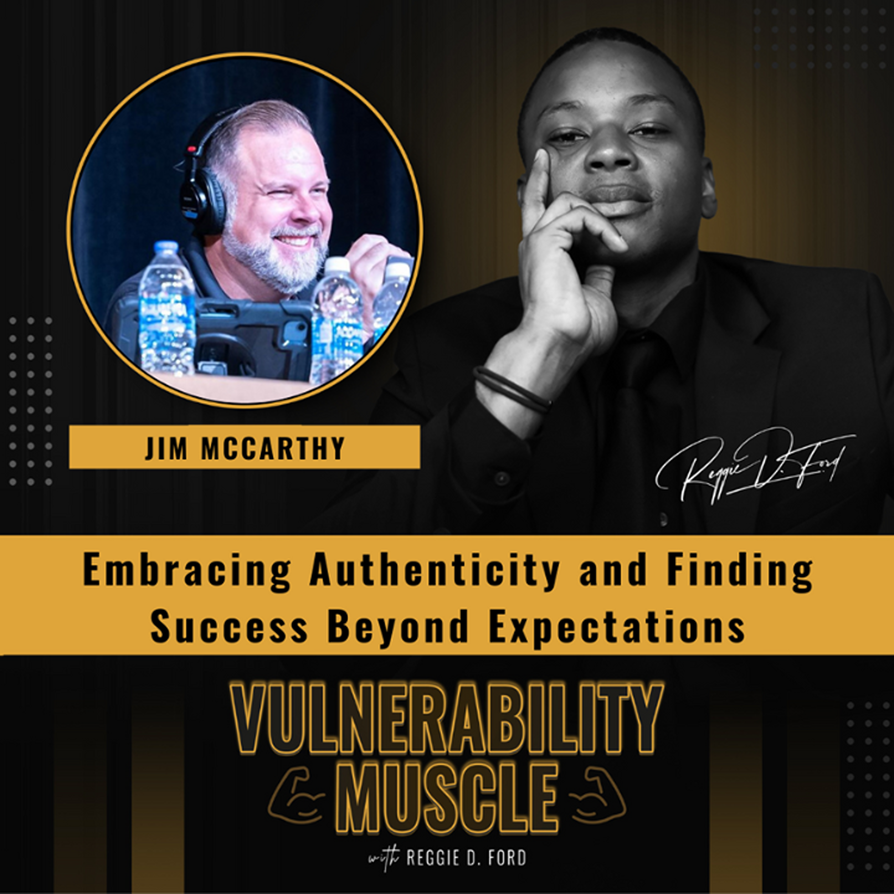 Vulnerability Muscle with Reggie D. Ford