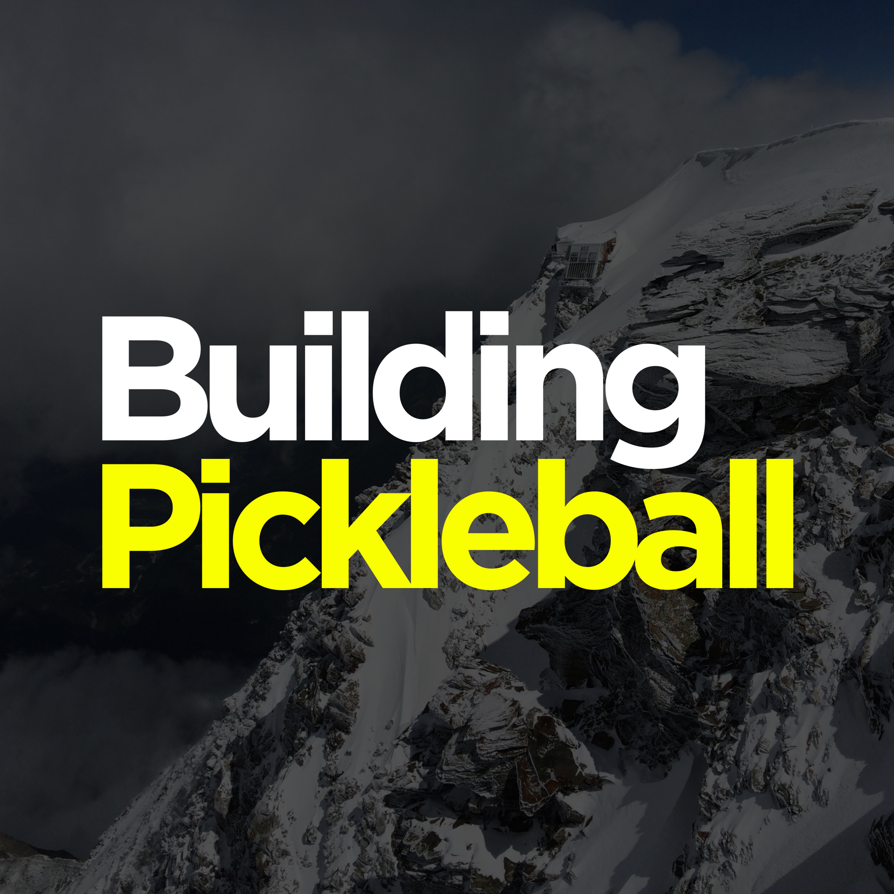 Building Pickleball