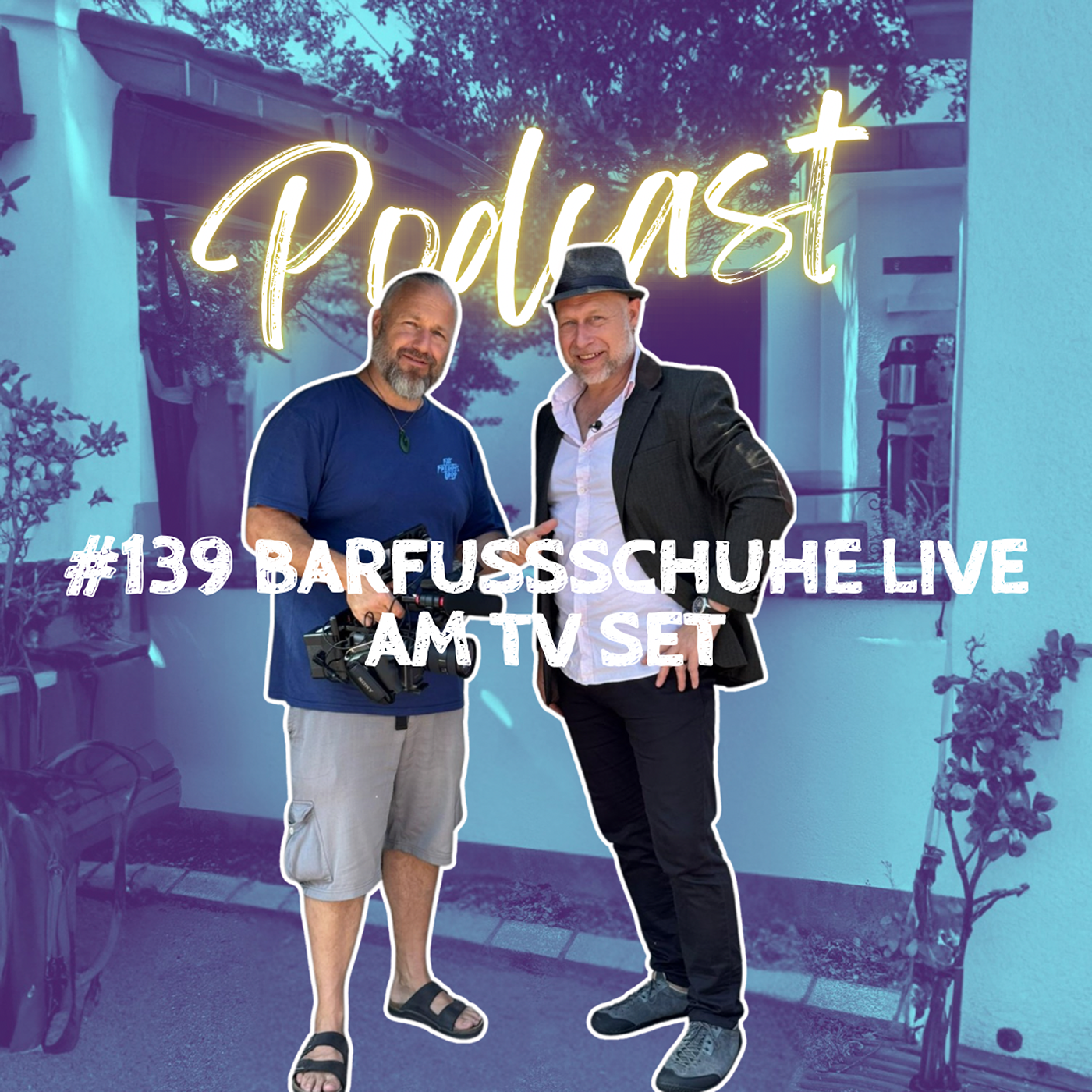 #139 barfuß, direkt vom TV Set! episode artwork