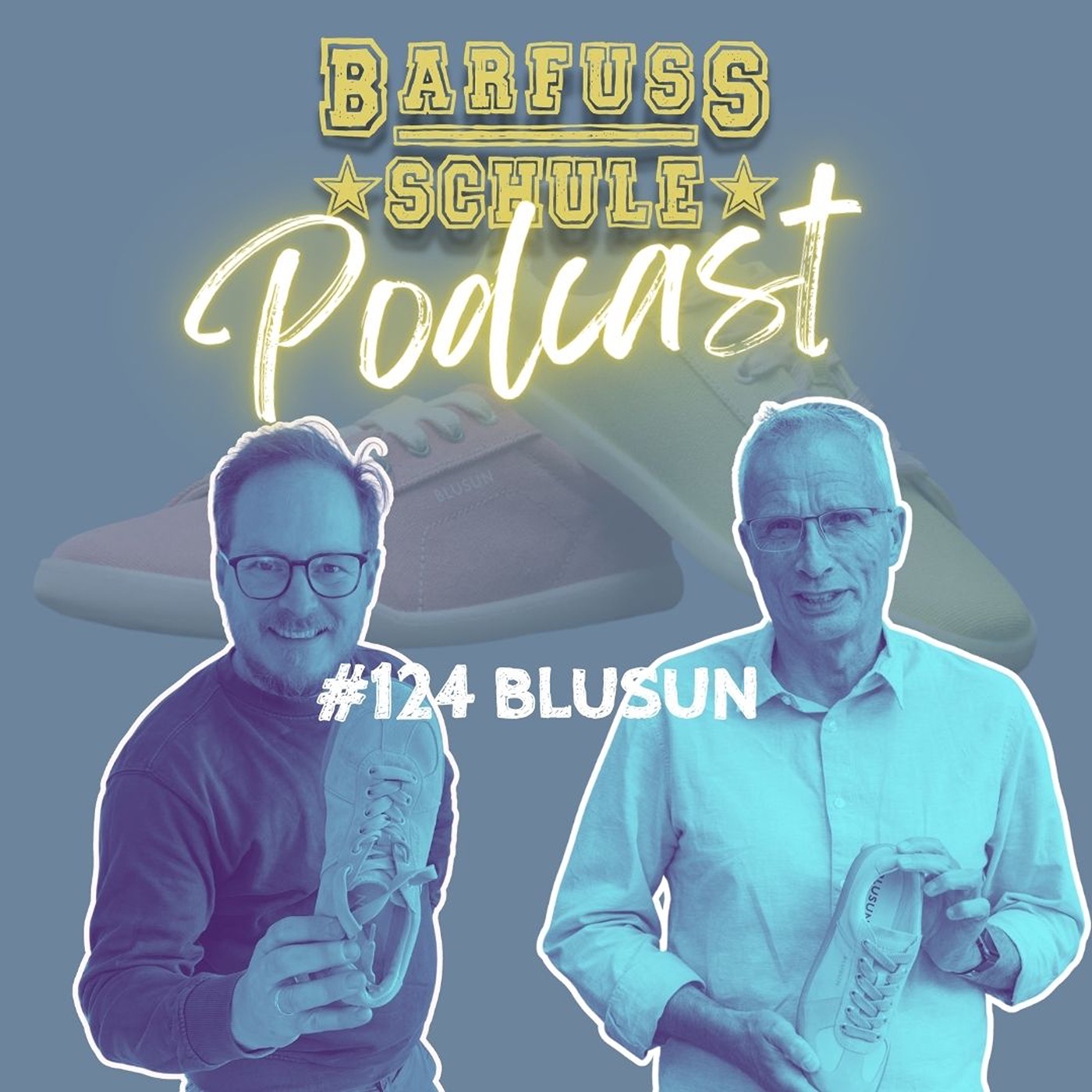#124 Blusun Shoes. Stylische Barfussschuhe aus Deutschland episode artwork