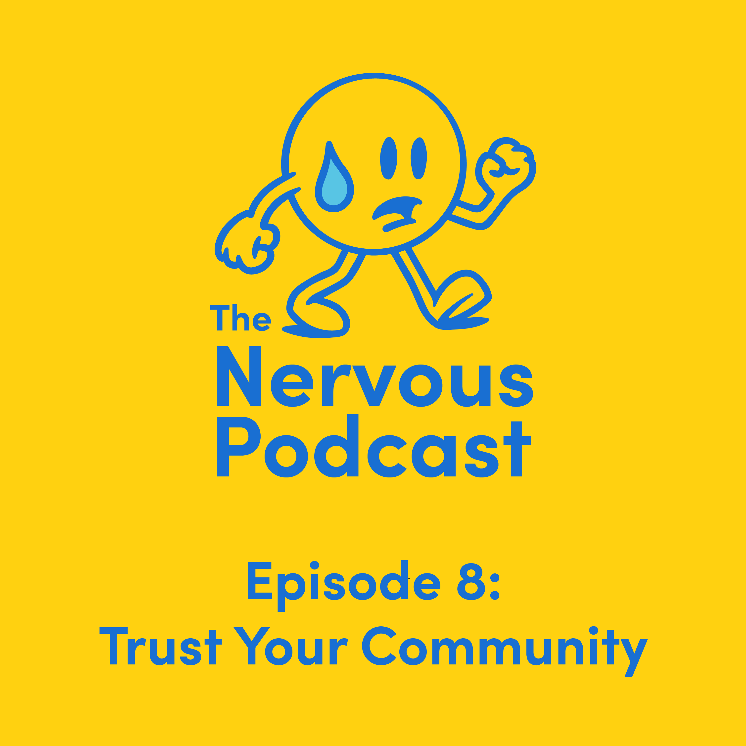 Trust Your Community!
