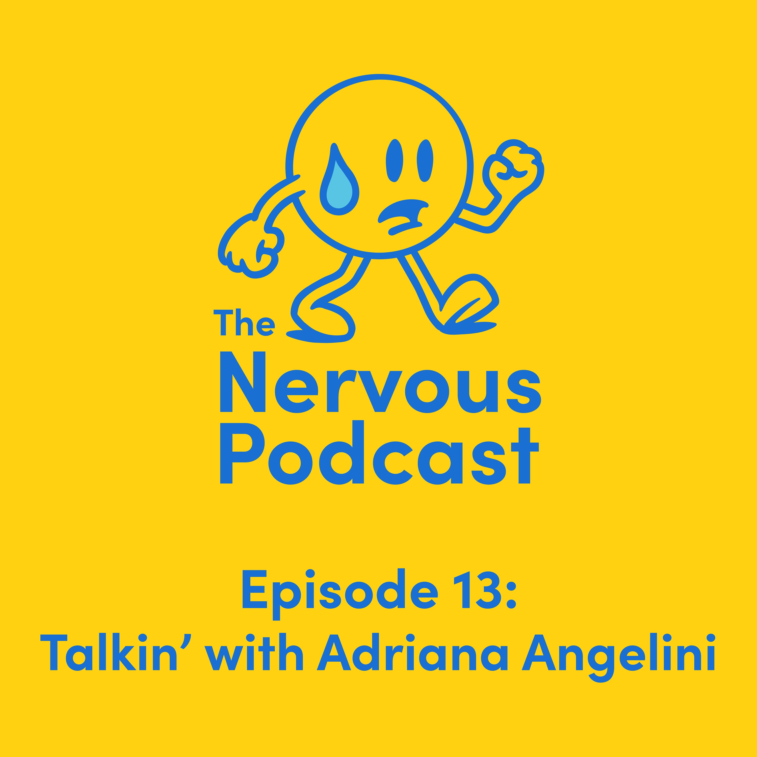 Talkin' With Adriana Angelini