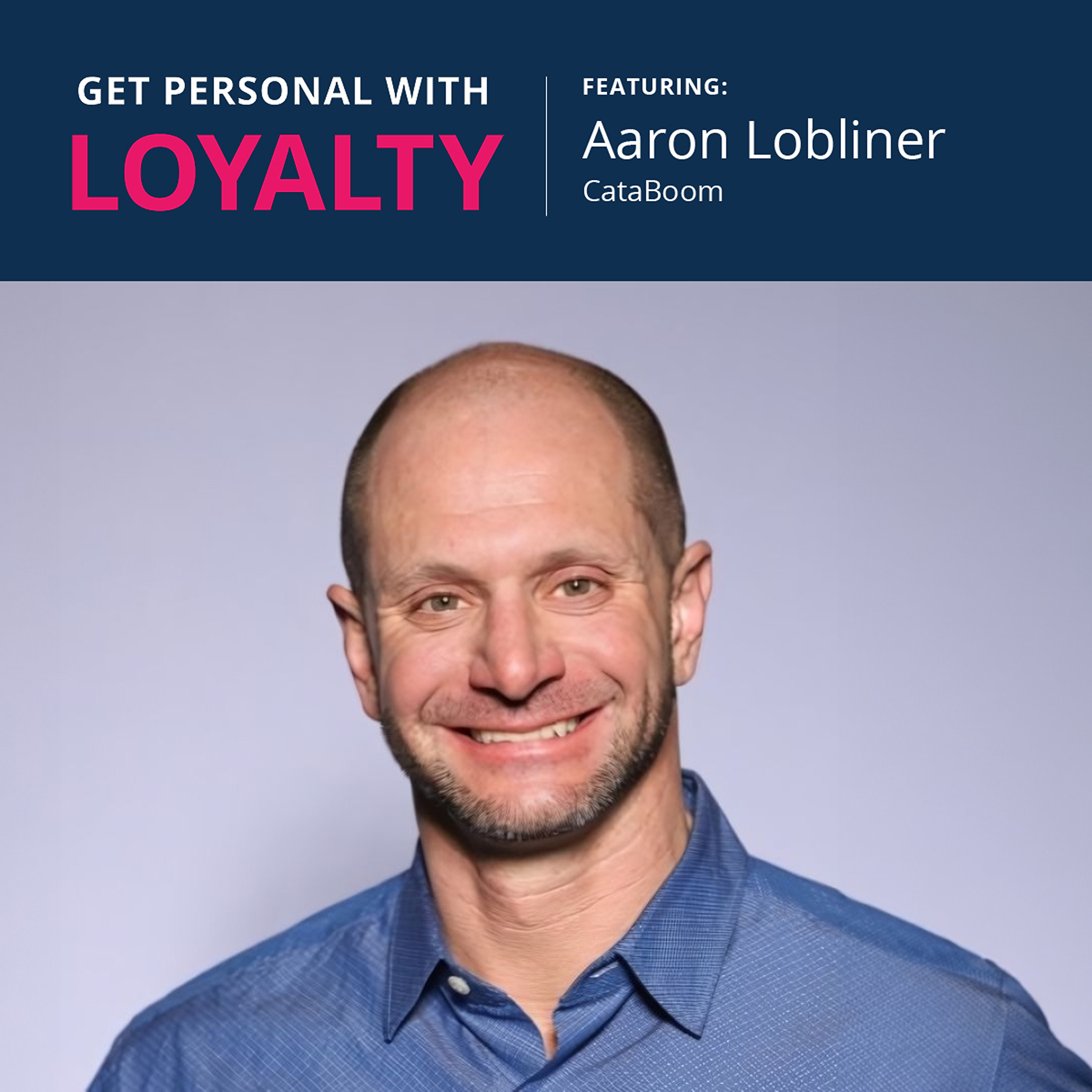 Get Personal with Loyalty