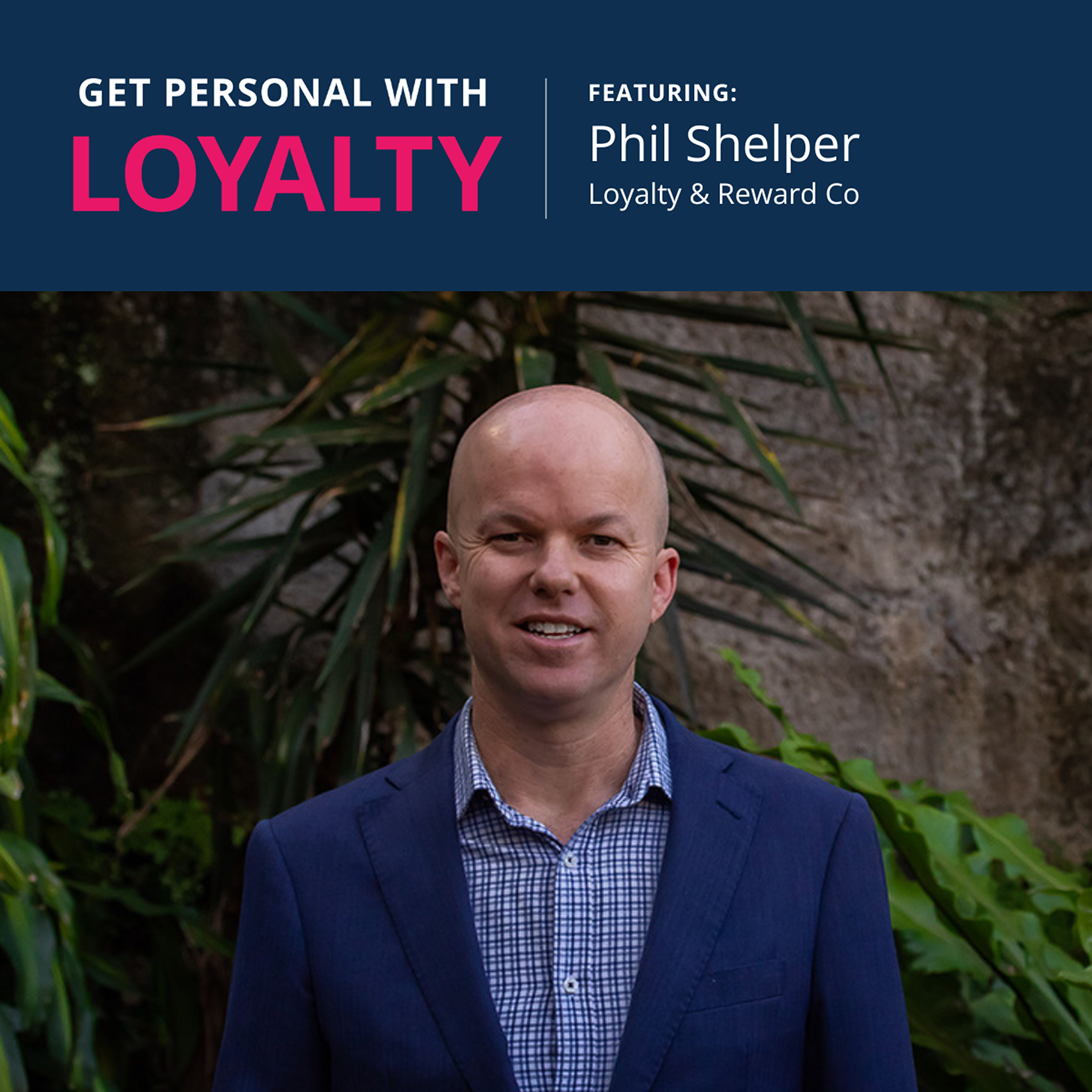 Get Personal with Loyalty