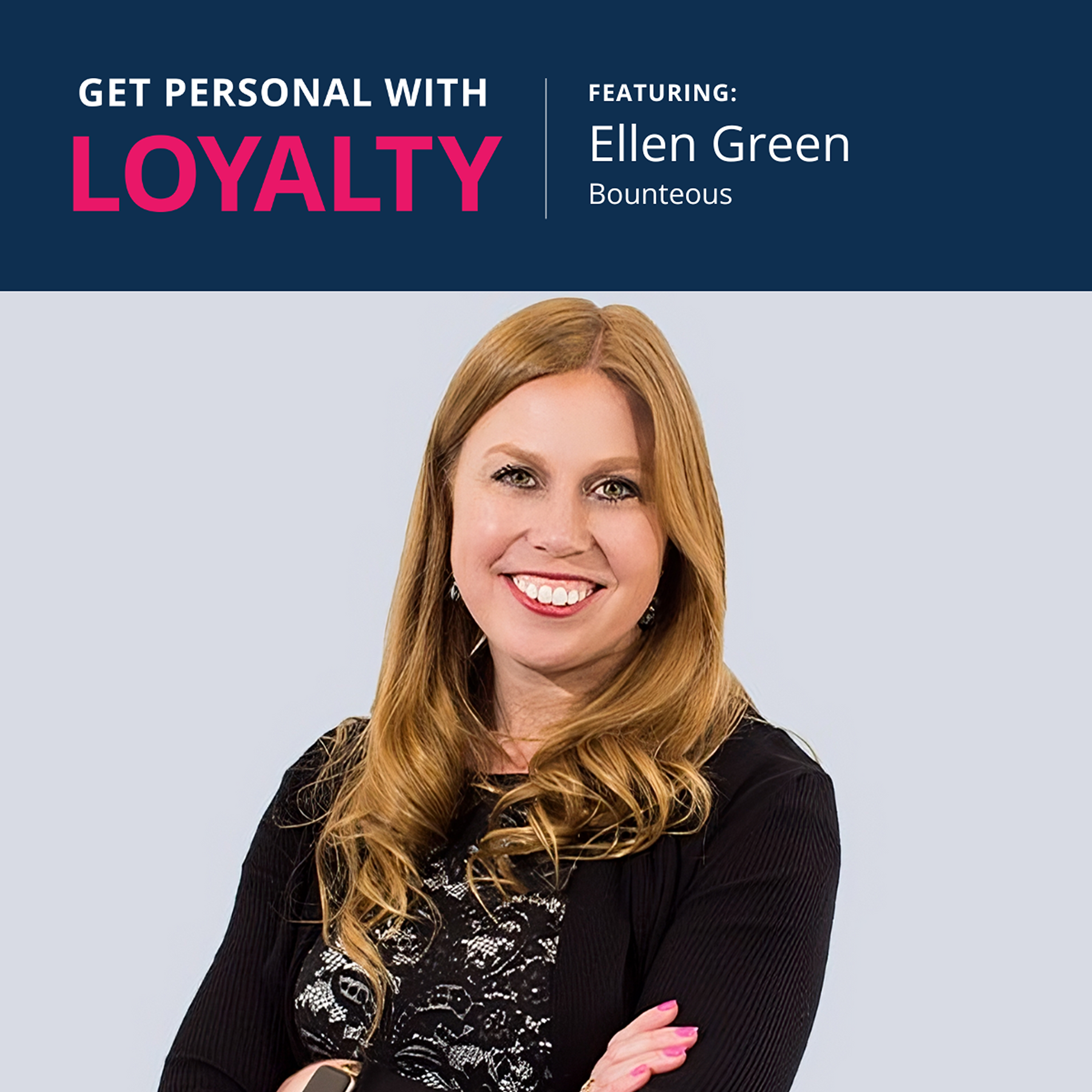 Get Personal with Loyalty