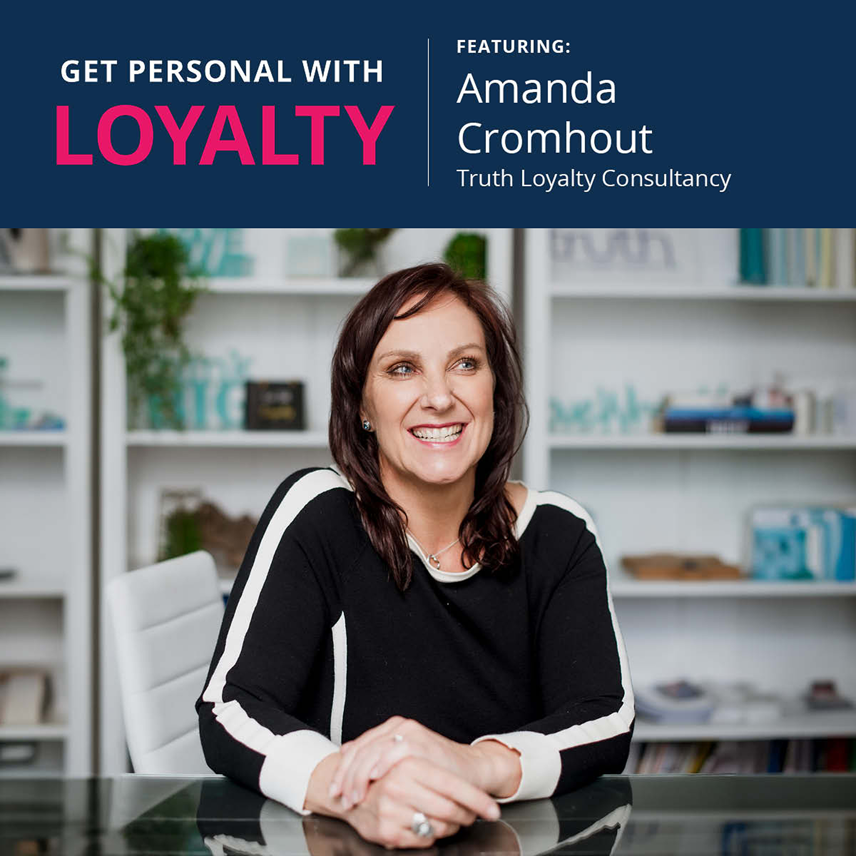 Get Personal with Loyalty