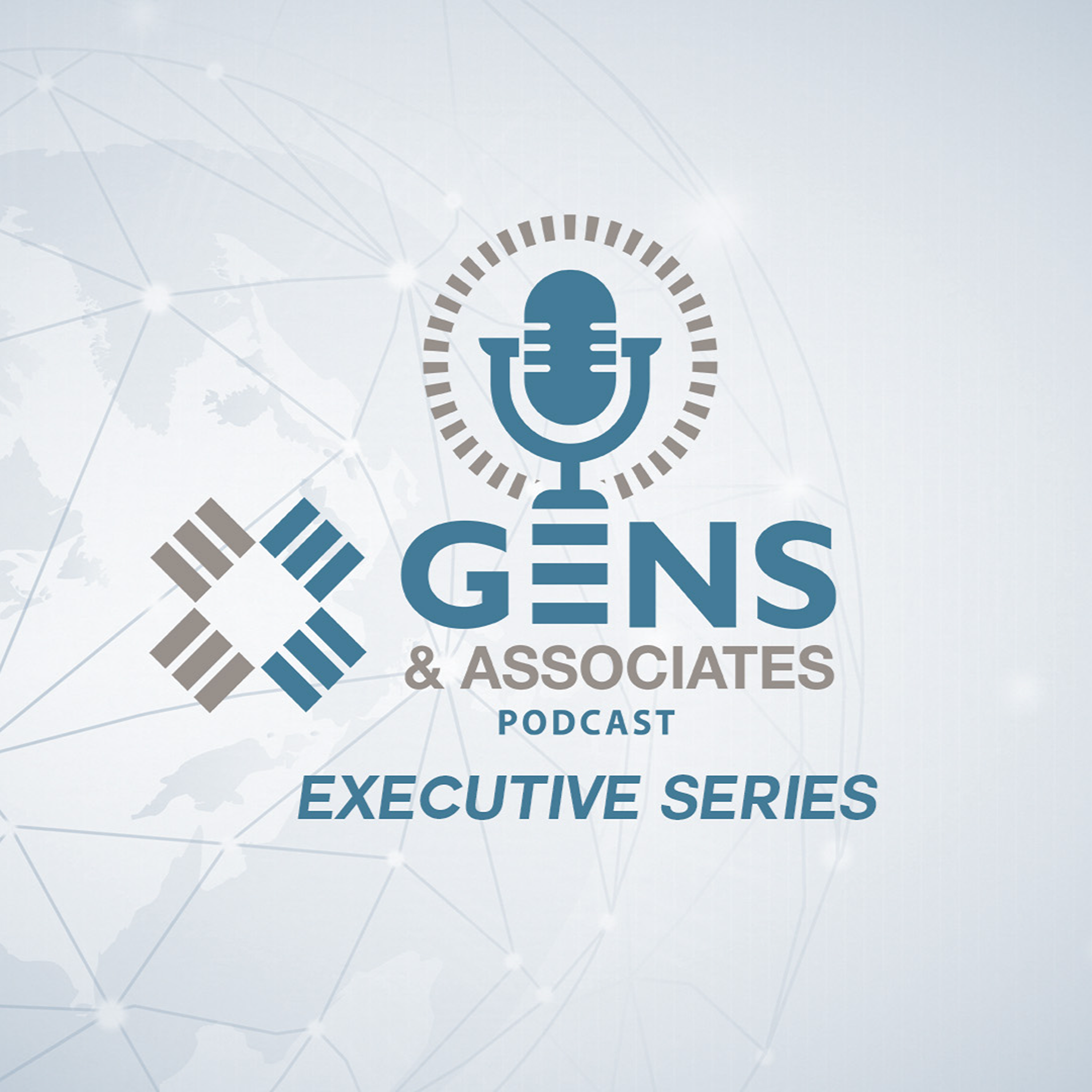The Gens & Associates Podcast