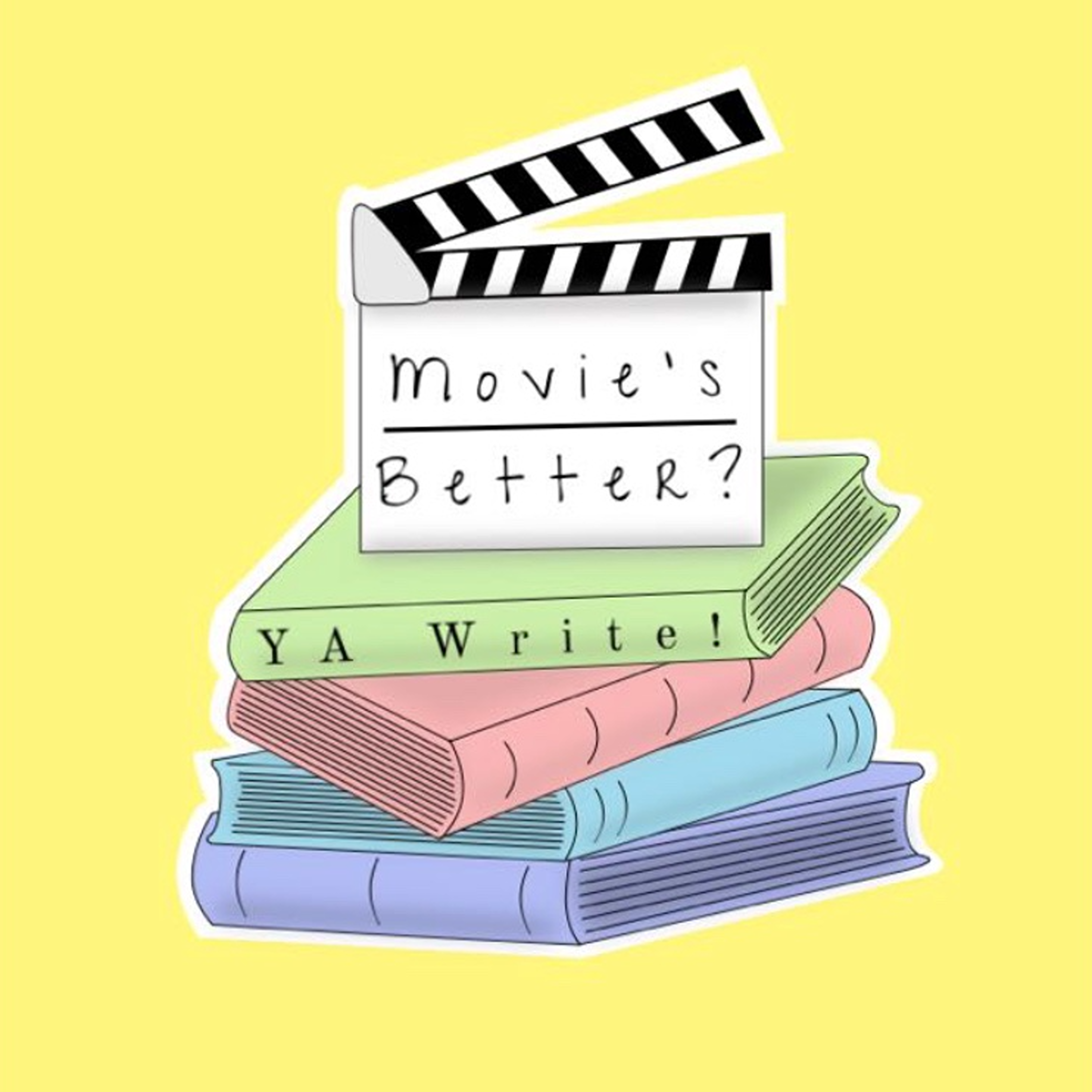 Movie\'s Better? YA Write!