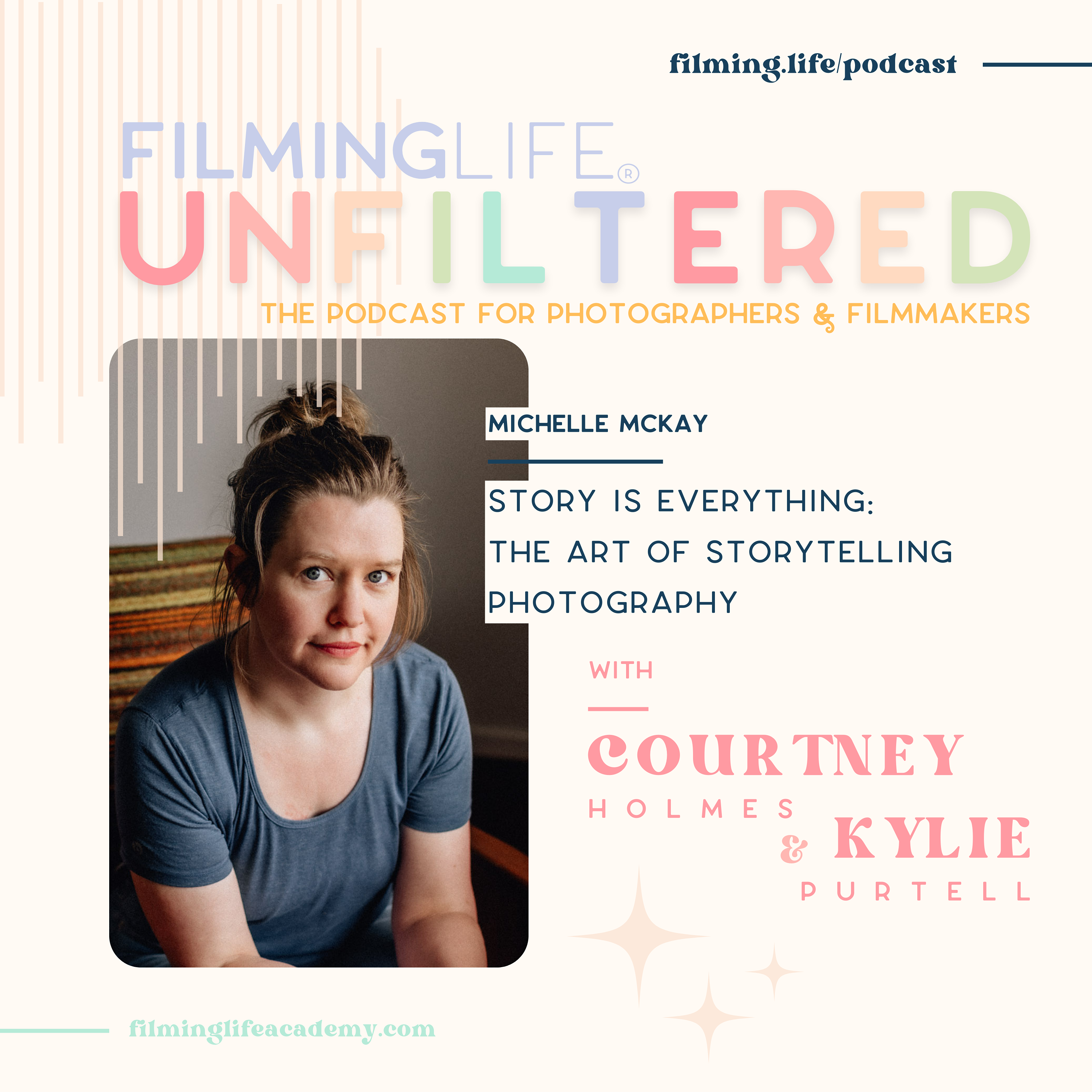 Story is Everything with Michelle McKay