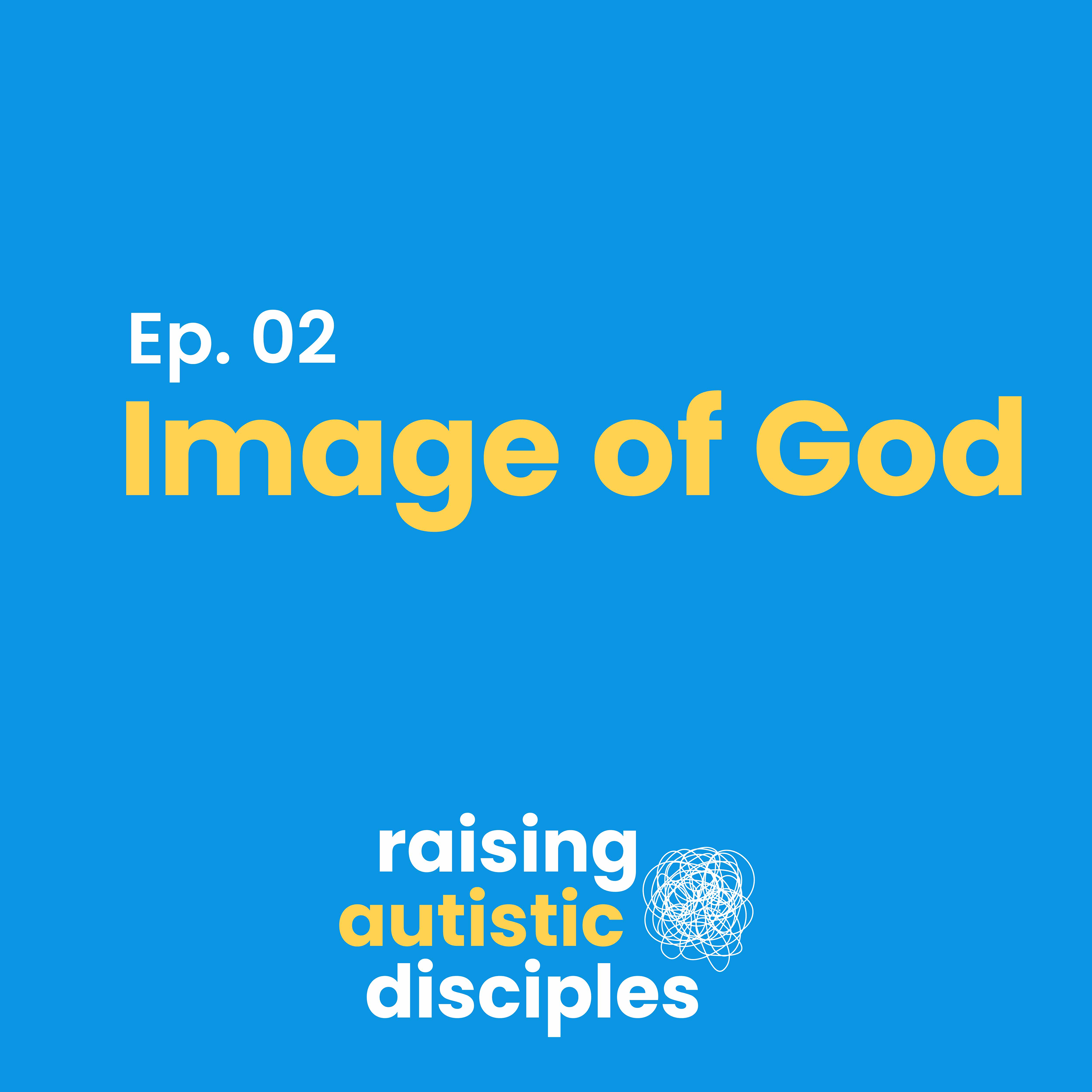 Autism & the Image of God - podcast episode cover