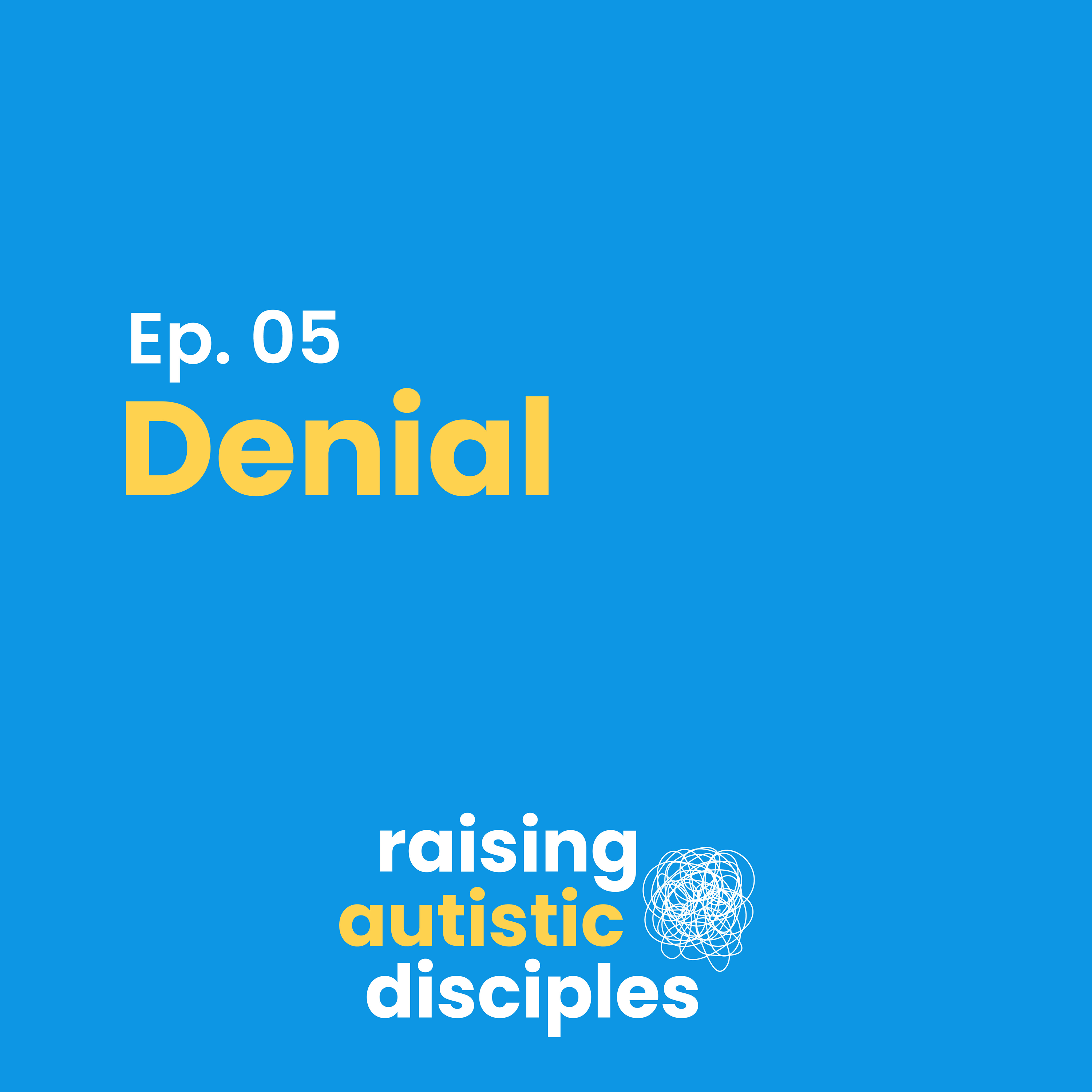 Denial - podcast episode cover