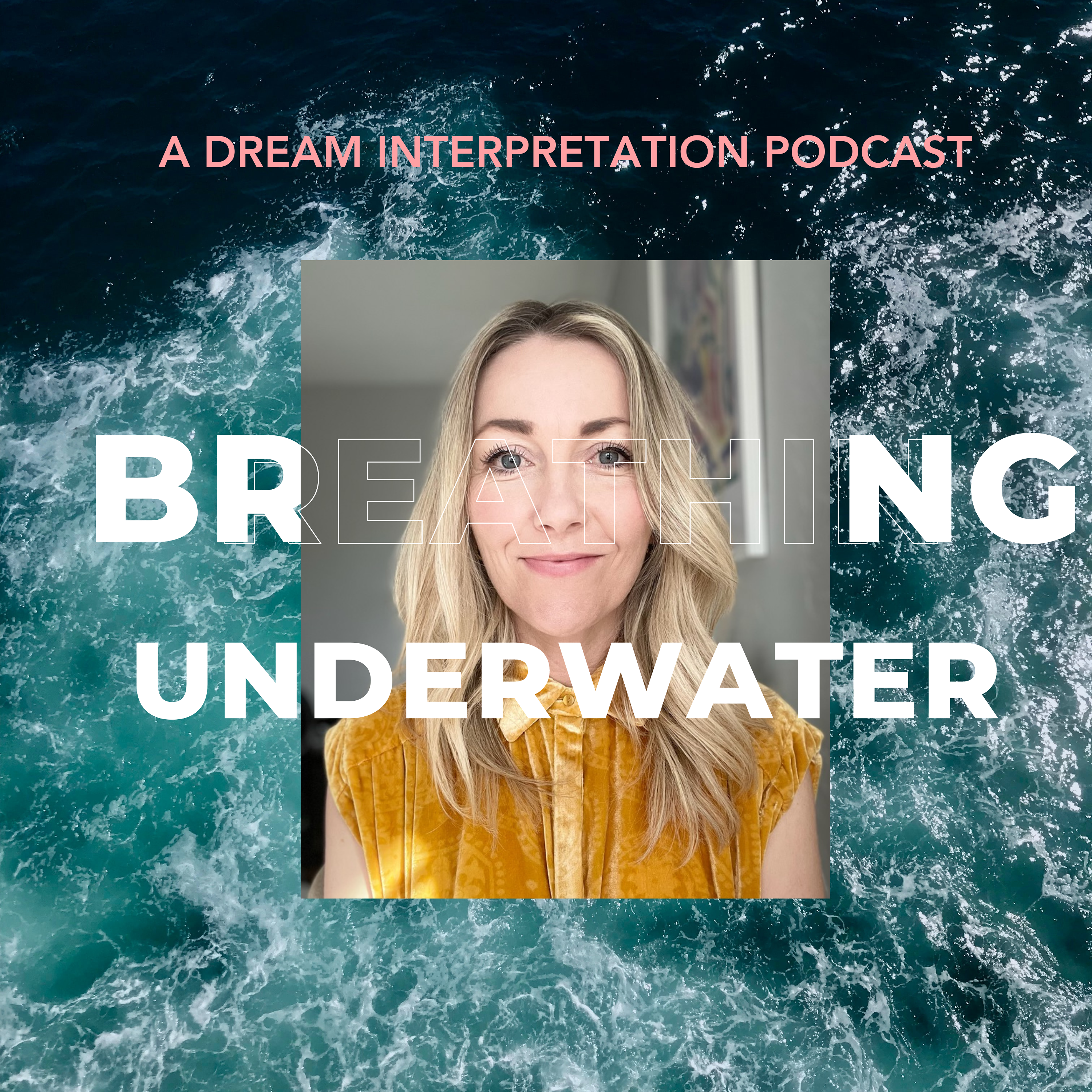 Breathing Underwater: A Dream Interpretation Podcast