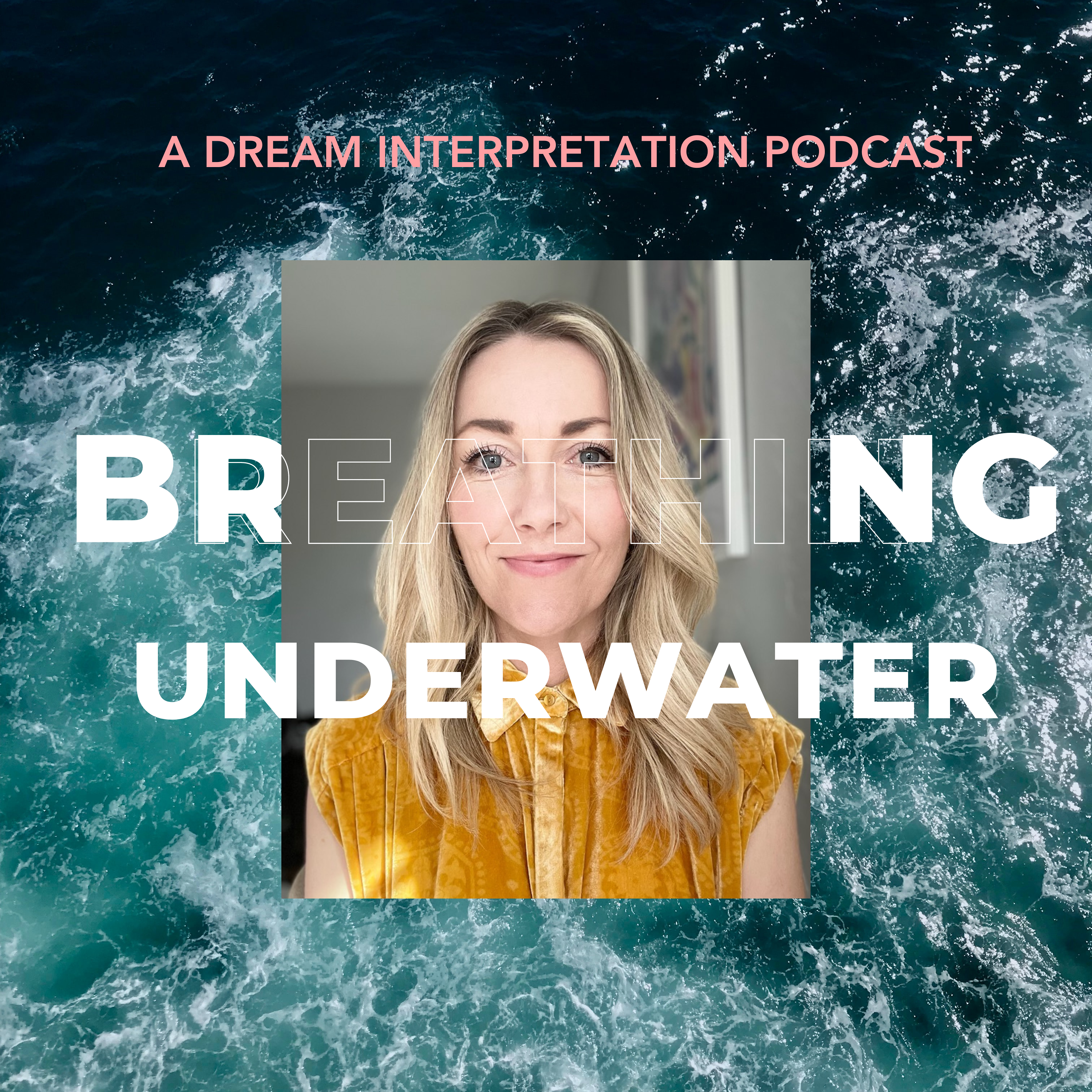 Breathing Underwater: A Dream Interpretation Podcast