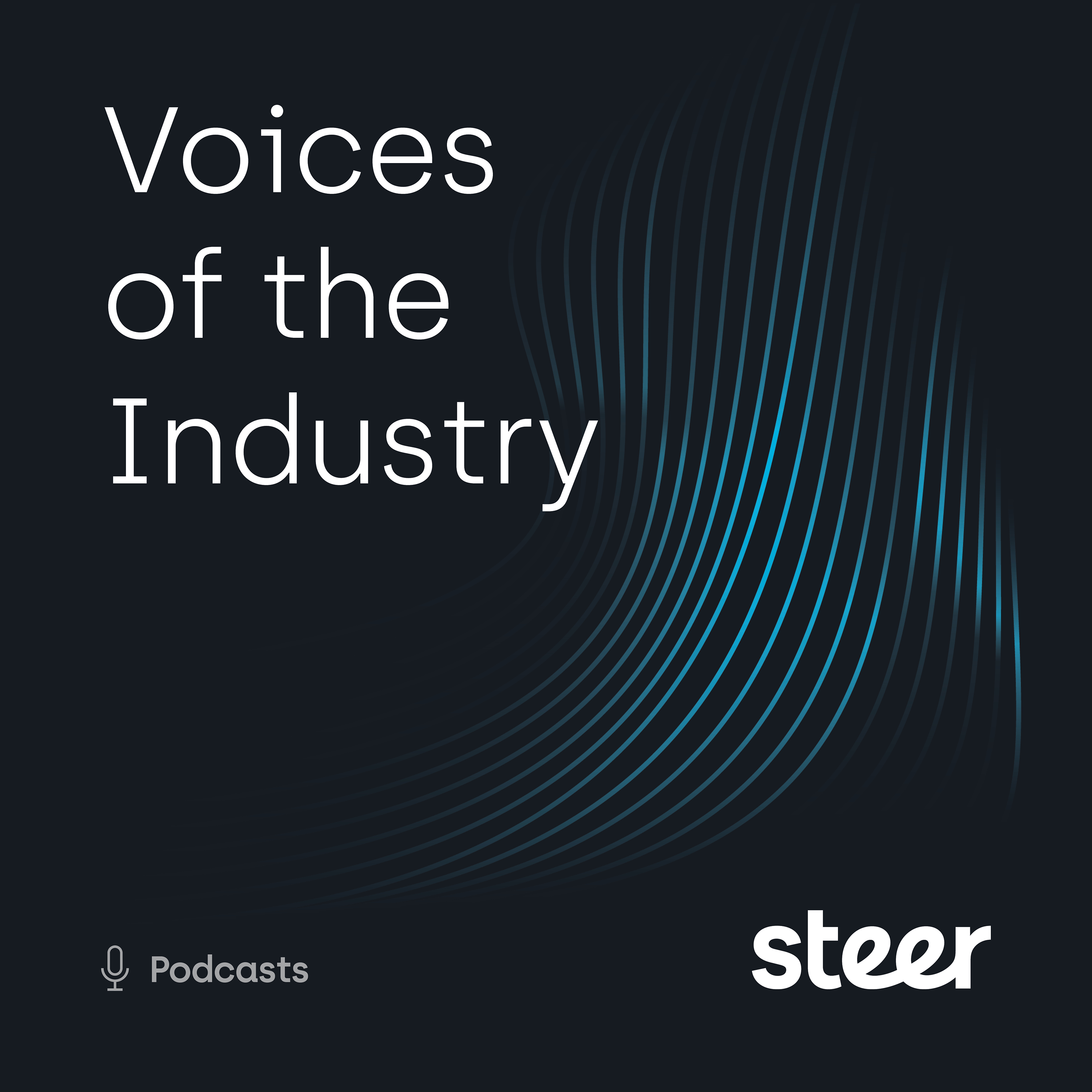 Voices of the Industry presented by Steer.