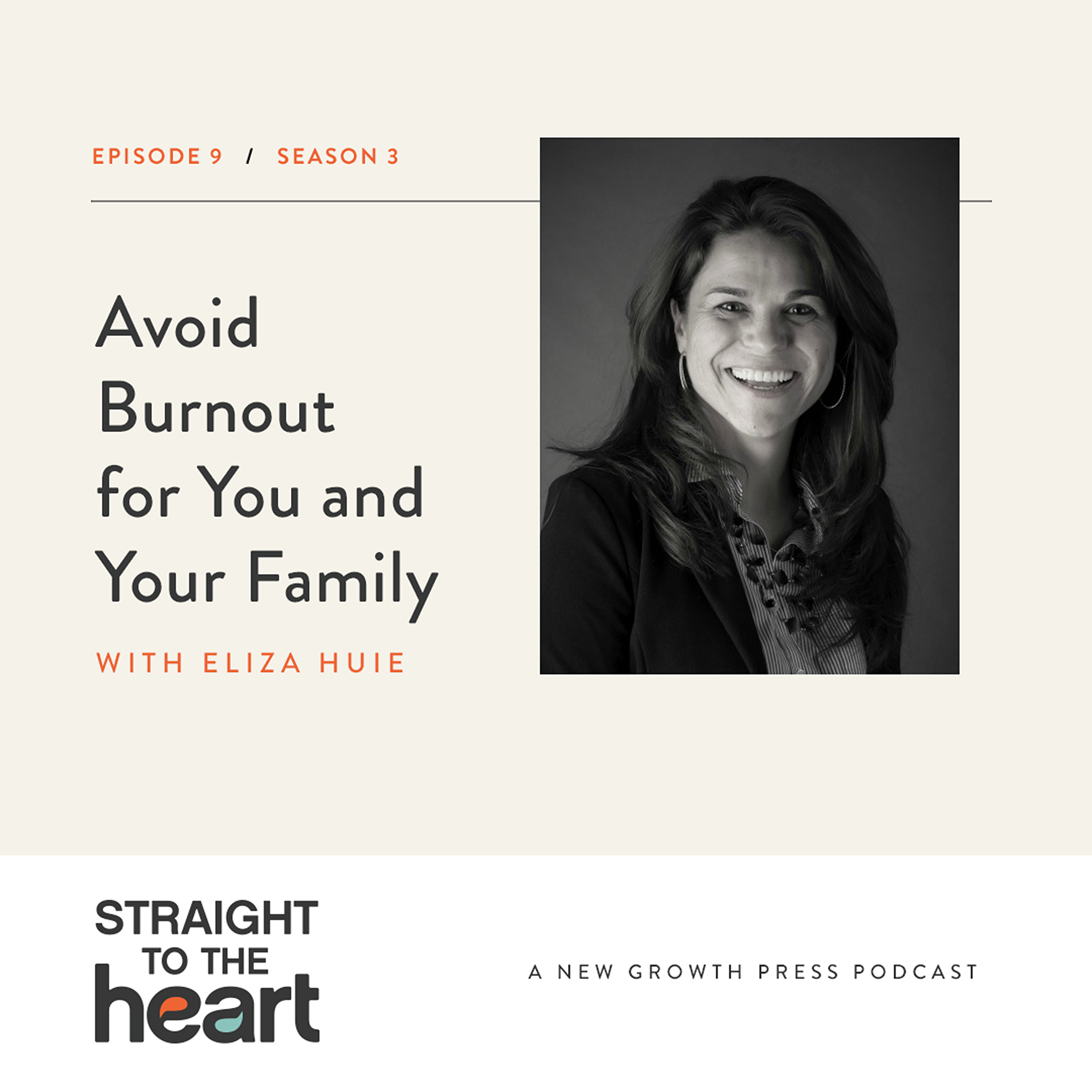 Avoid Burnout for You and Your Family with Eliza Huie