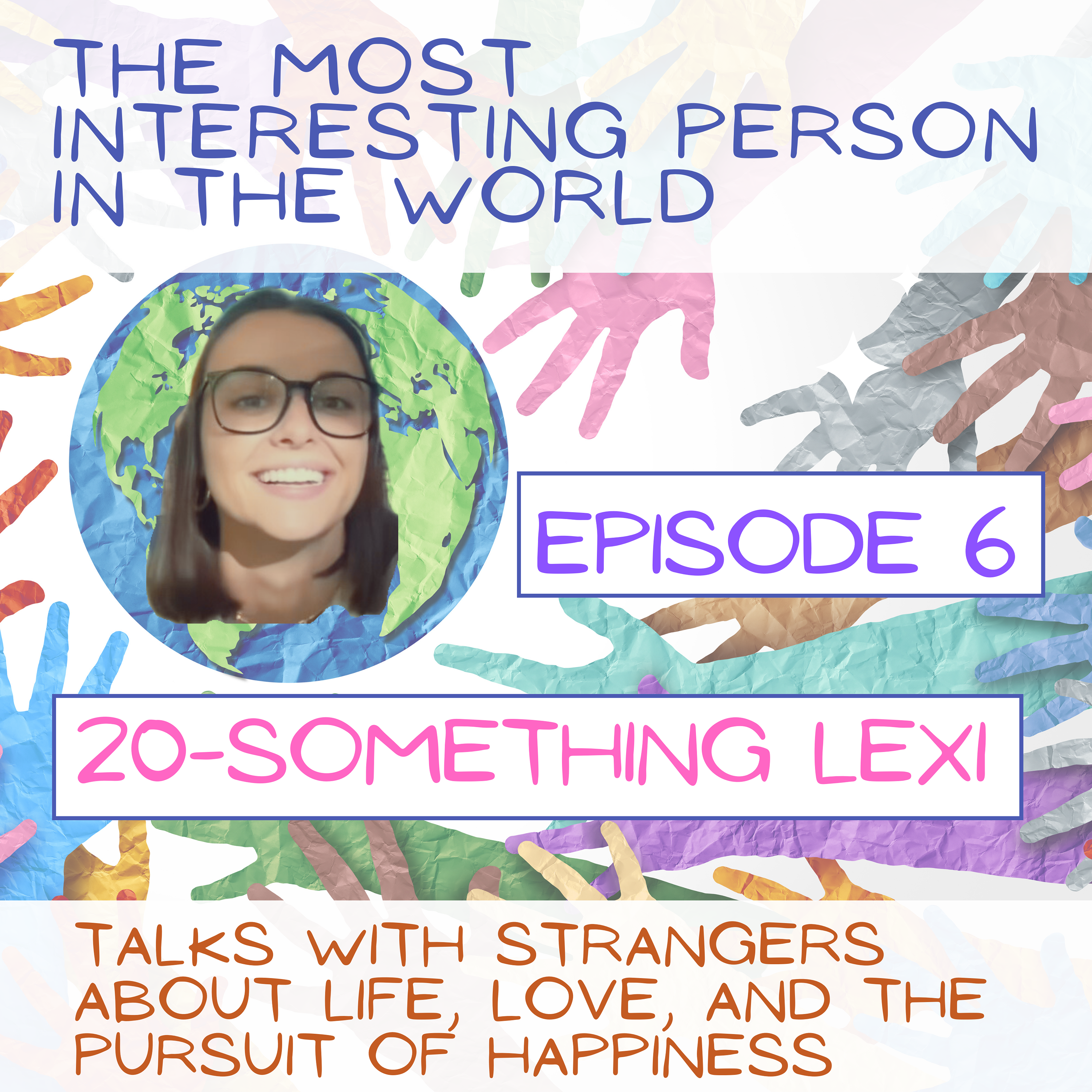 The Most Interesting Person in the World