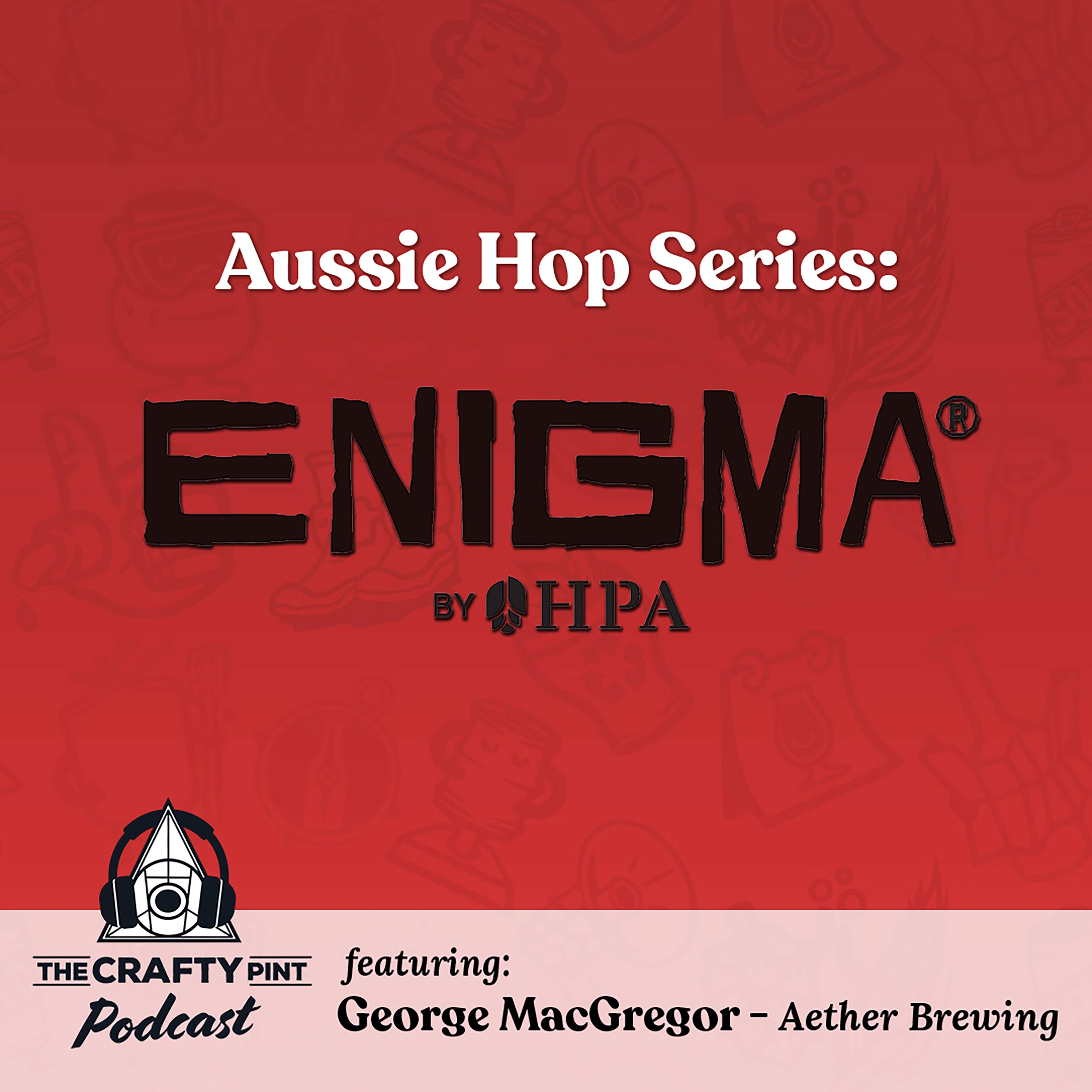 Aussie Hops Series: Enigma