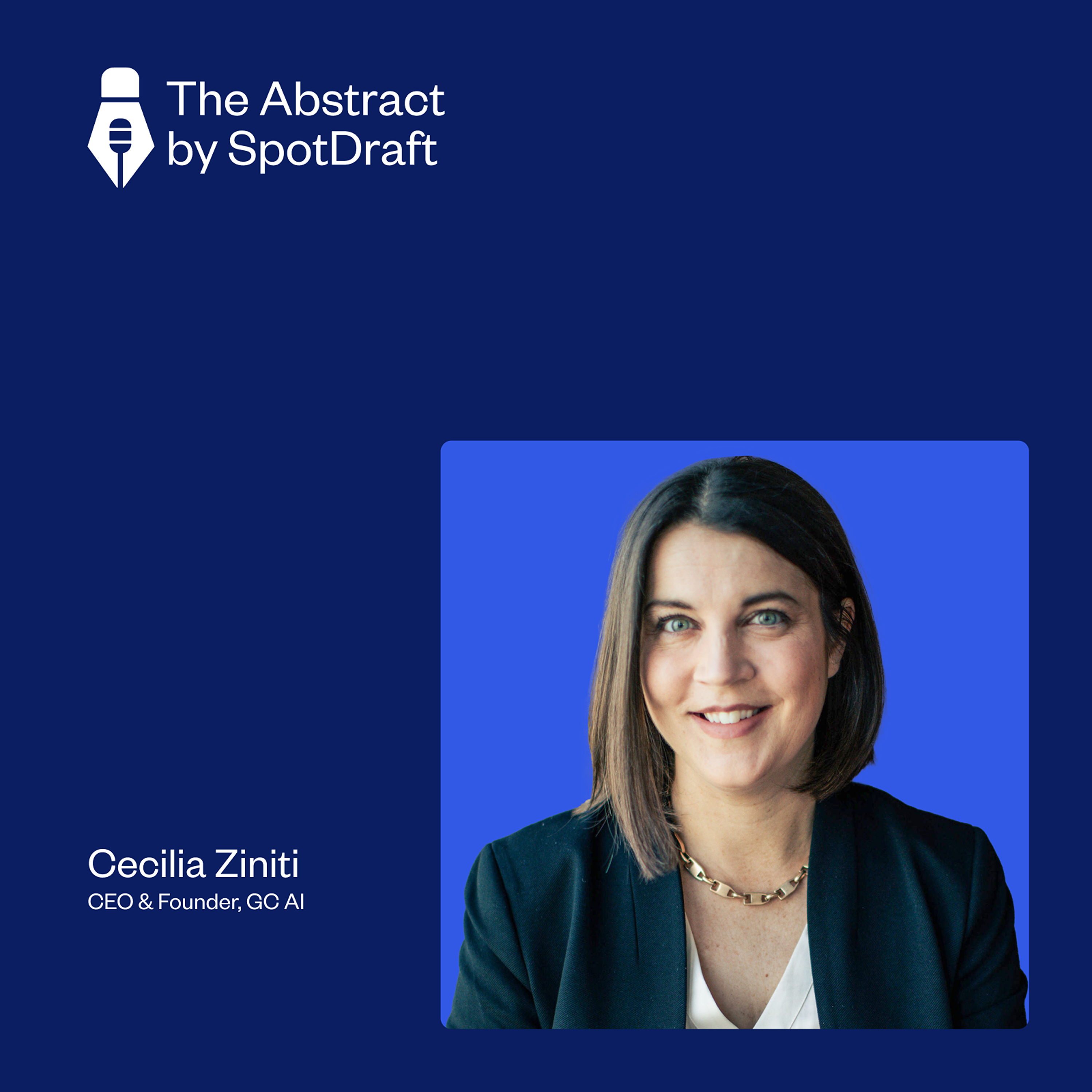 Ep 58: How a lawyer built an AI company with Cecilia Ziniti, founder GC AI