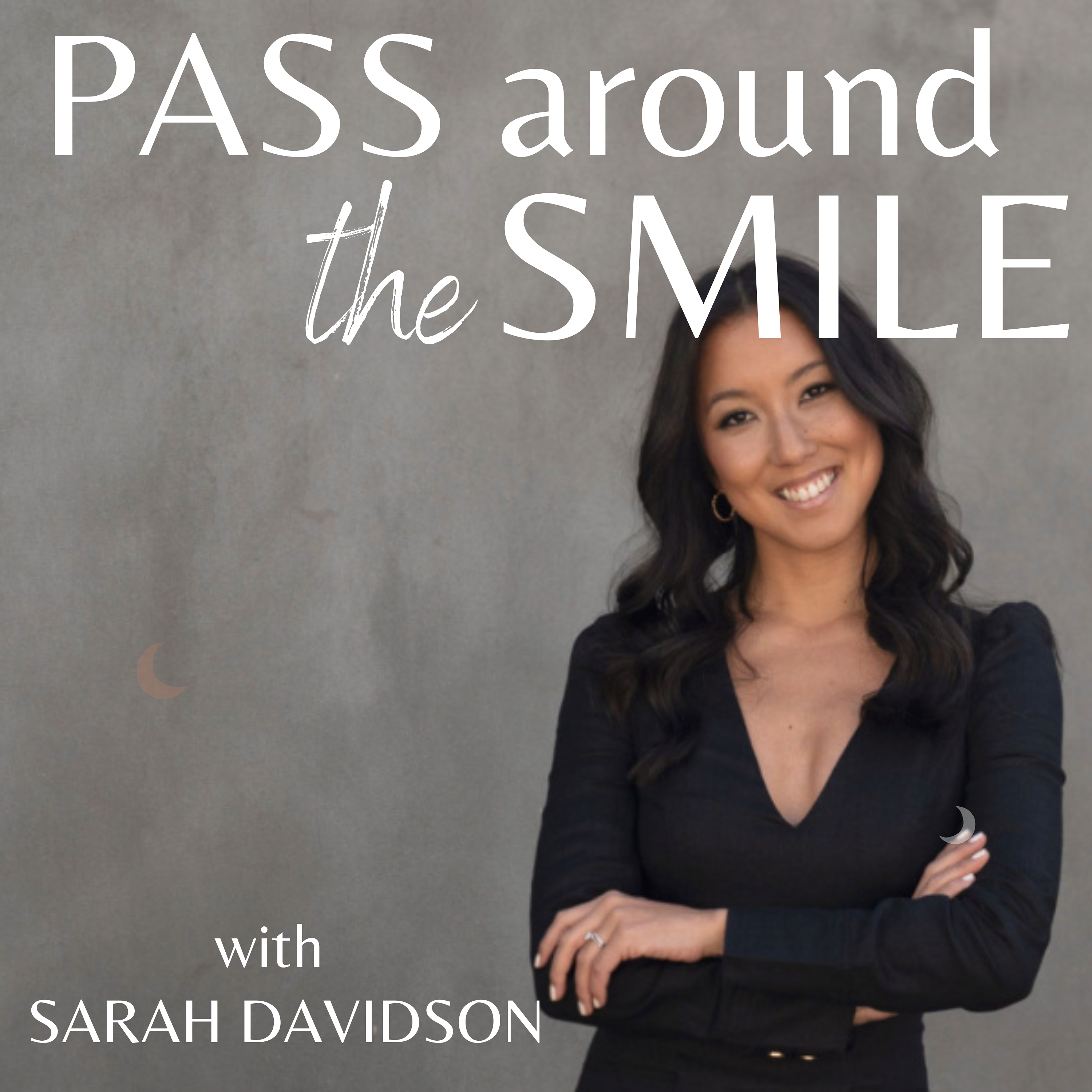 Pass Around the Smile®