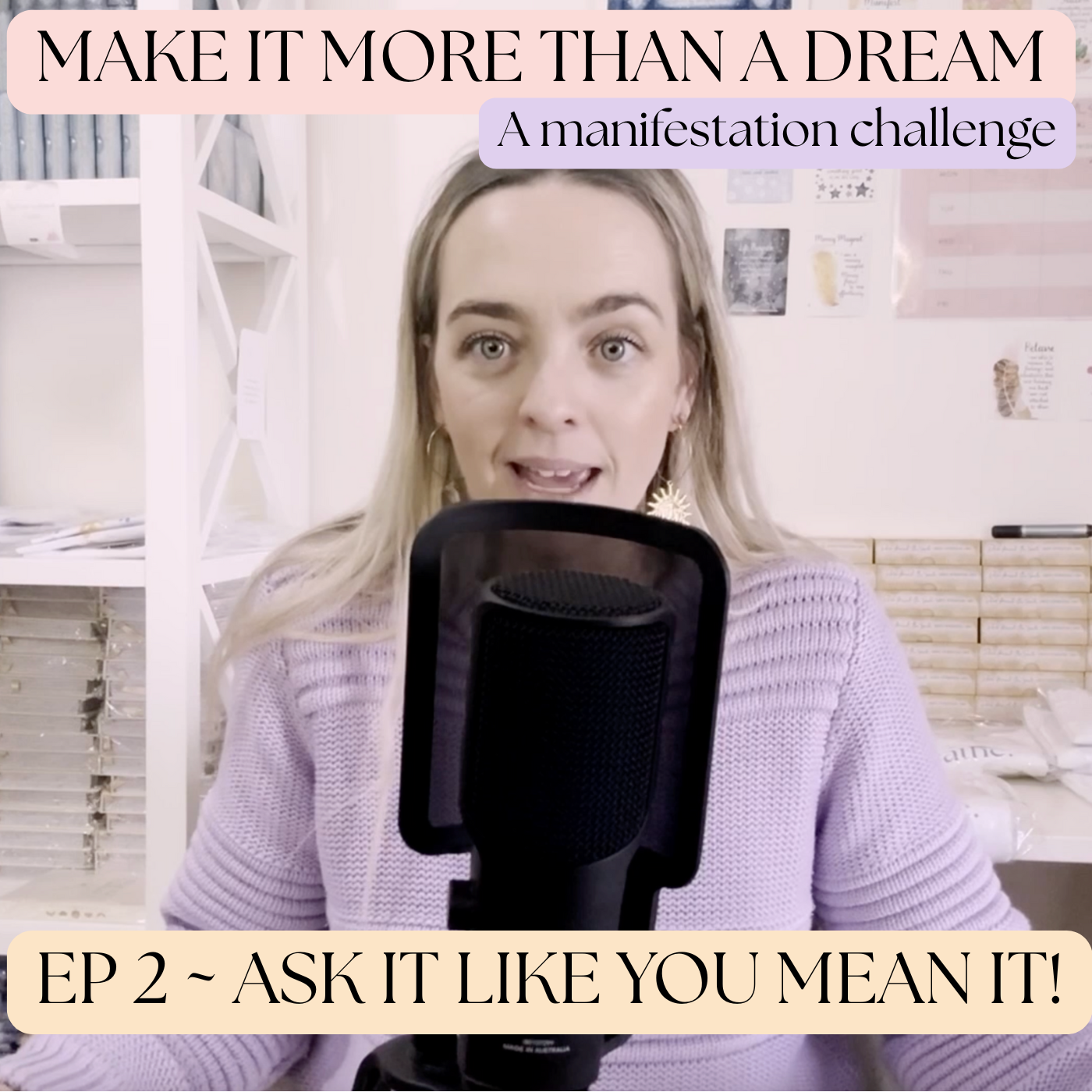 ASK IT LIKE YOU MEAN IT ~ EP 2 ~ Make it More Than A Dream