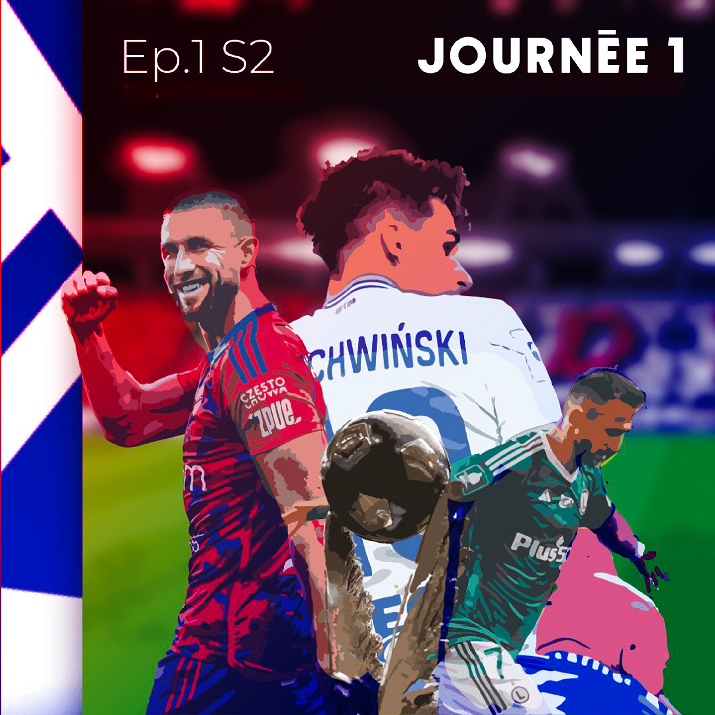 Le triplé du roi, le Gornik en mode faux départ, les maillots - J1 2023/2024 - OhMyEkstraklasa ep.12 episode artwork