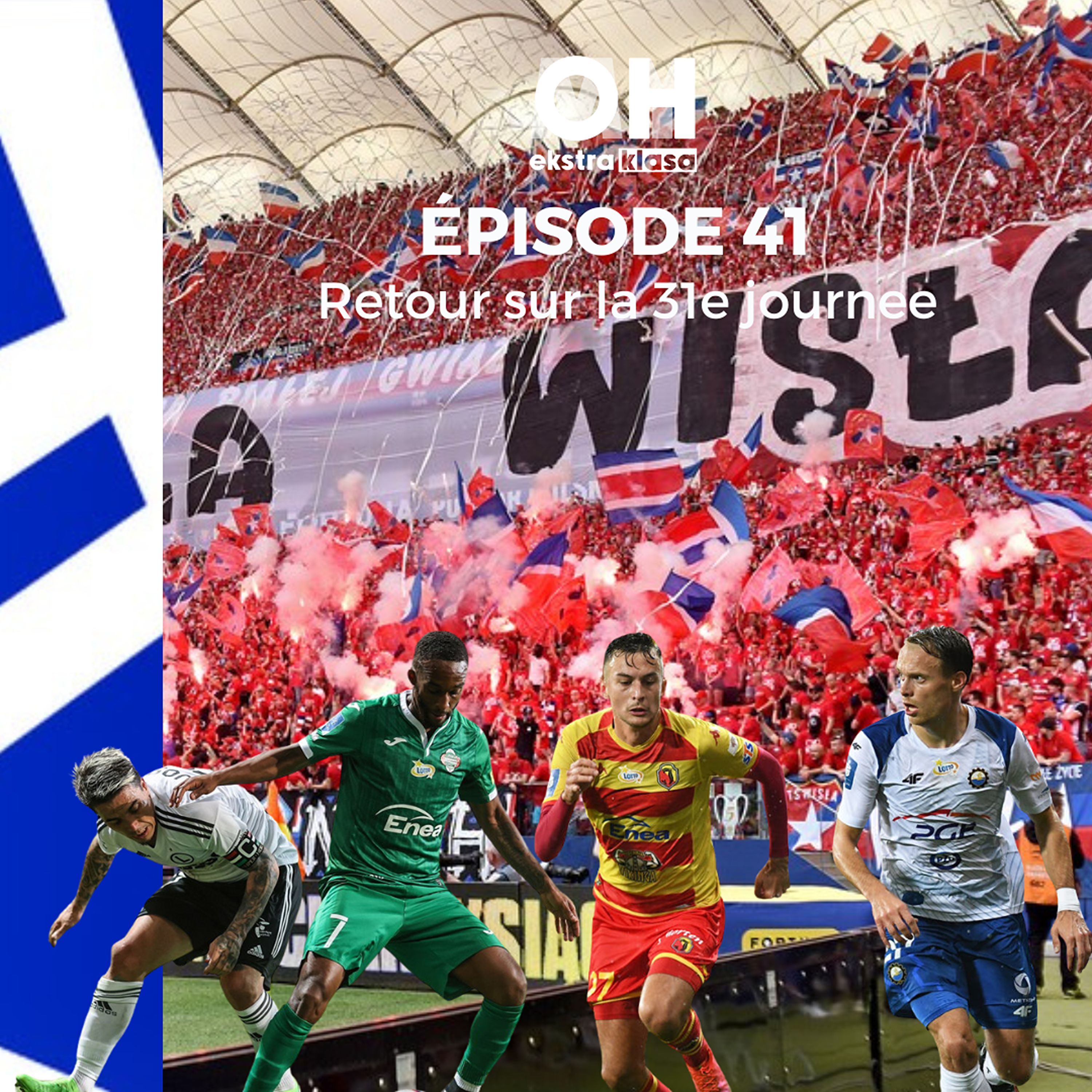 Un week-end en enfer en Ekstraklasa - OhMyEkstraklasa Ep.41 episode artwork