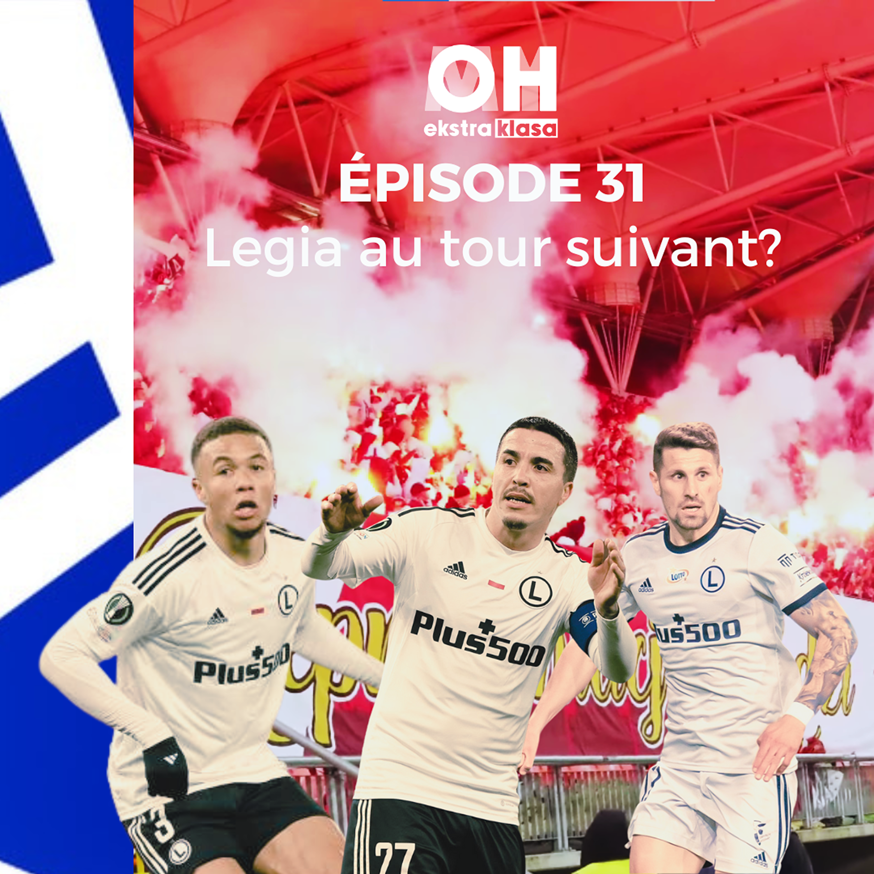 Legia va t'il se qualifier en conference league? - OhMyEkstraklasa Ep.31 episode artwork