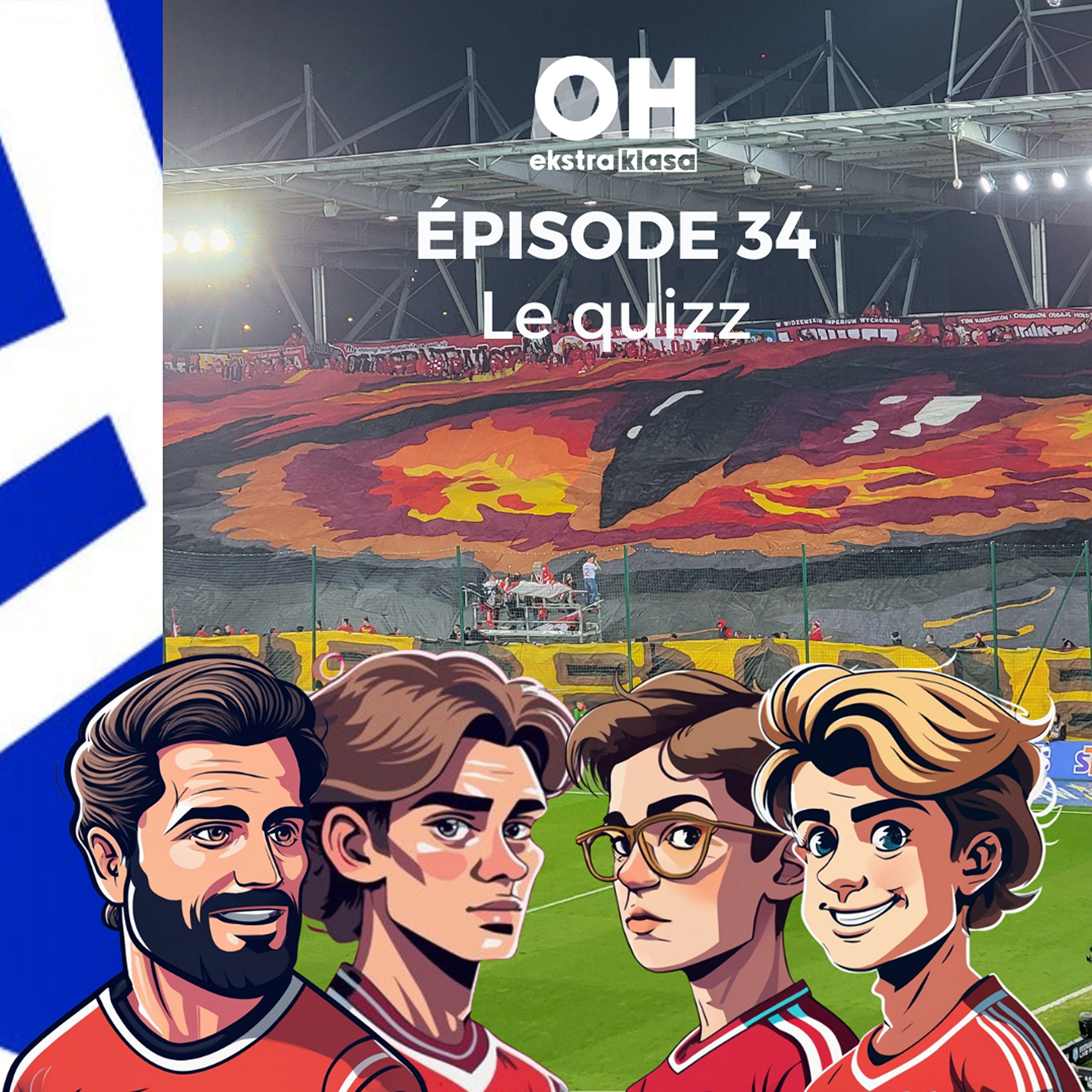 Le quizz (#3) - OhMyEkstraklasa Ep.34 episode artwork