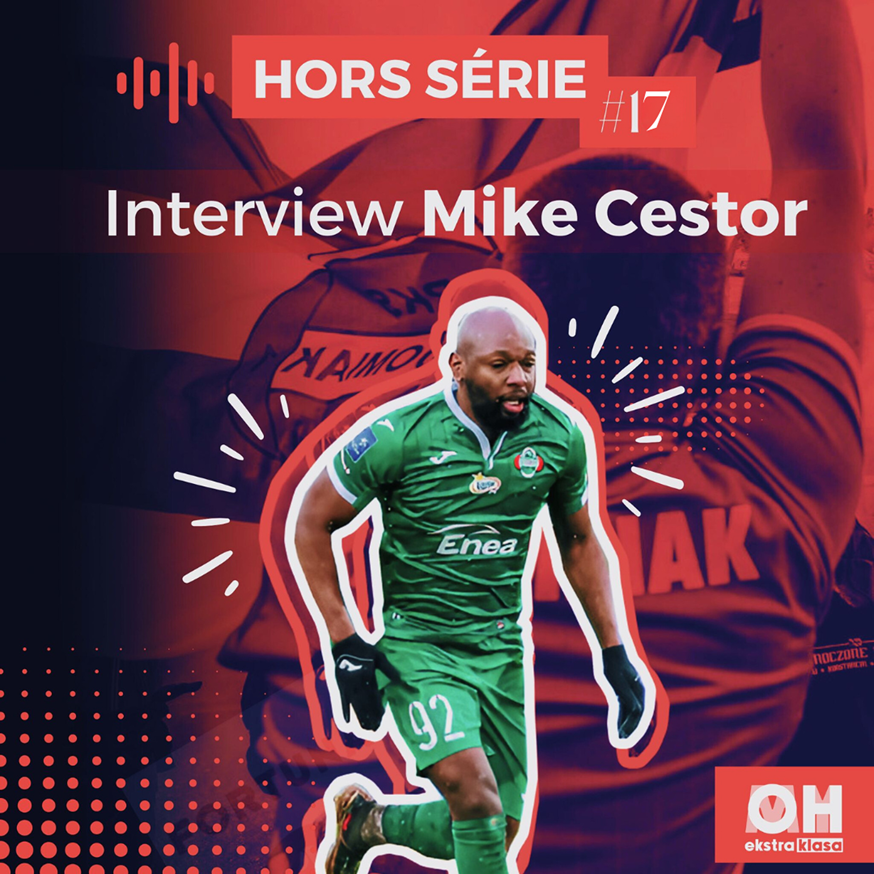 Entretien avec Mike Cestor - OhMyEkstraklasa HS Ep.17 episode artwork