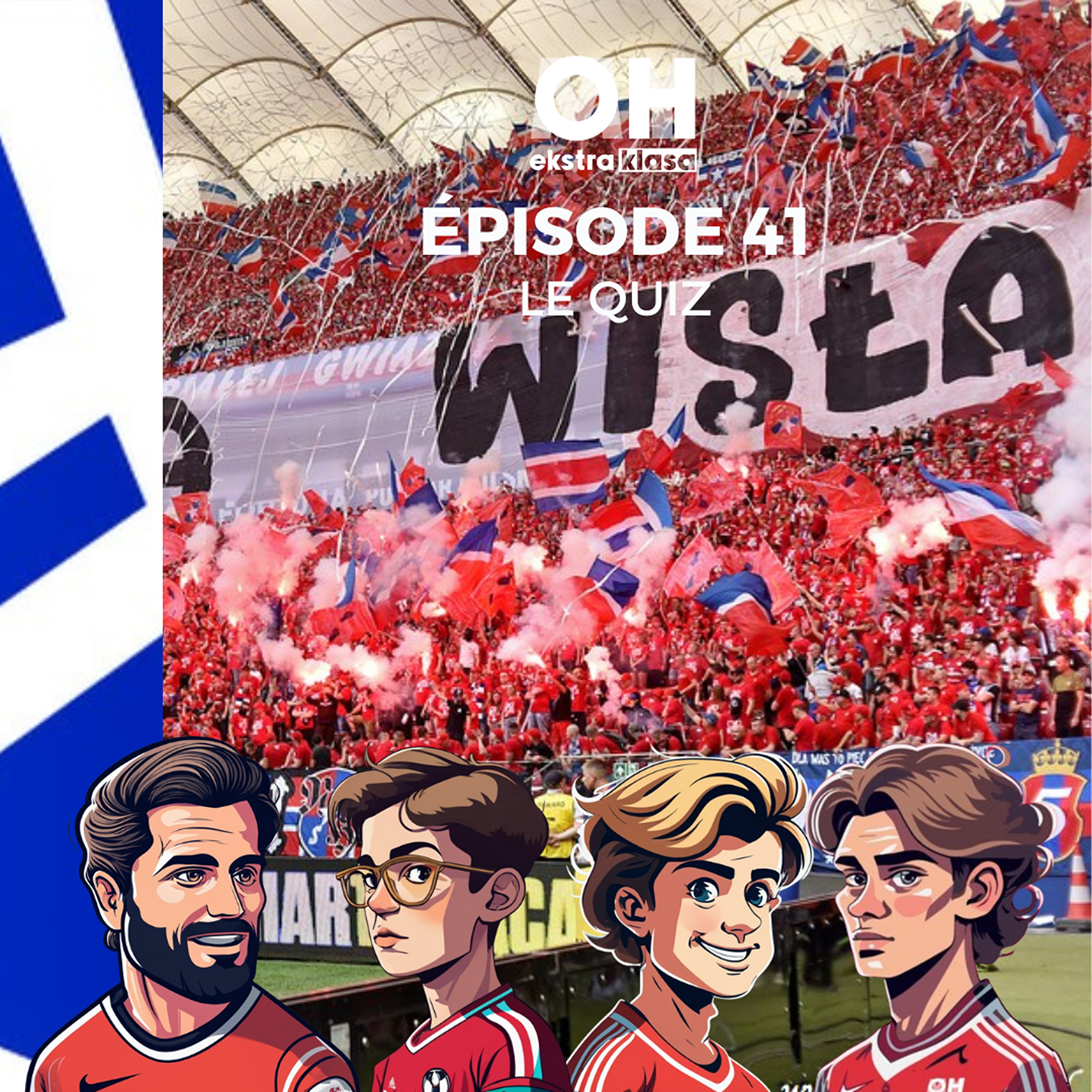 Le quizz (#11) - OhMyEkstraklasa Ep.41 episode artwork