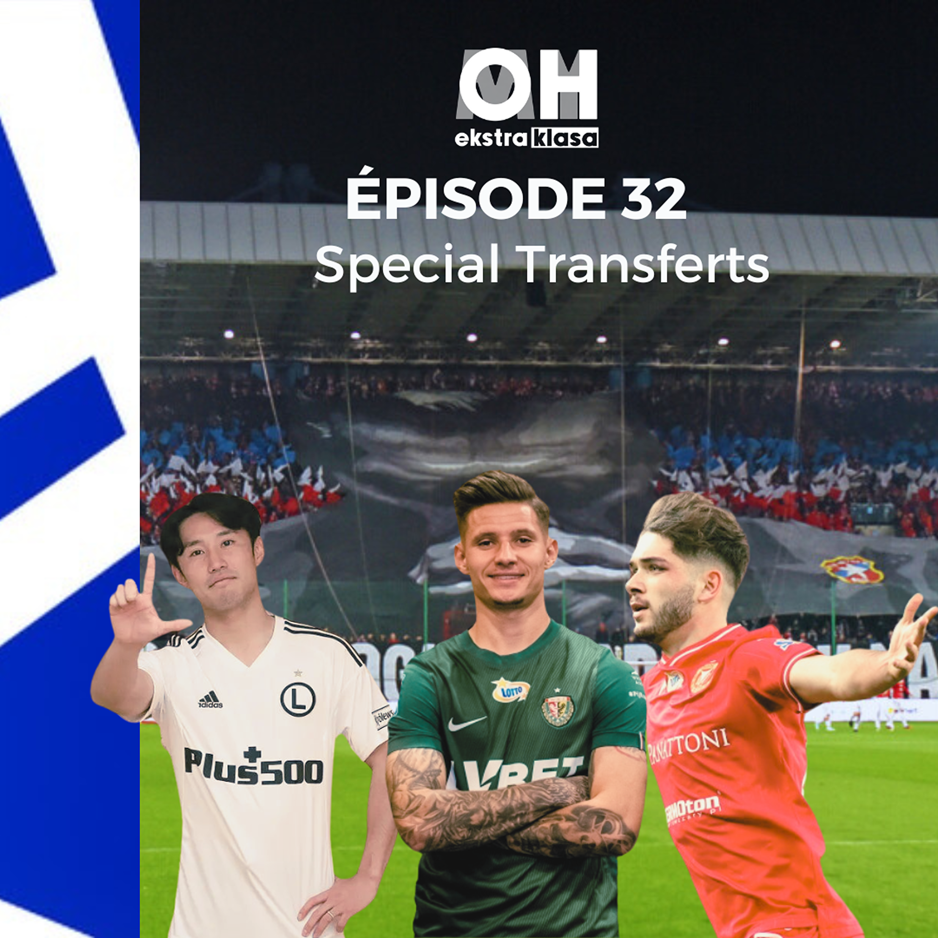 Special mercato d'hiver! - OhMyEkstraklasa Ep.32 episode artwork