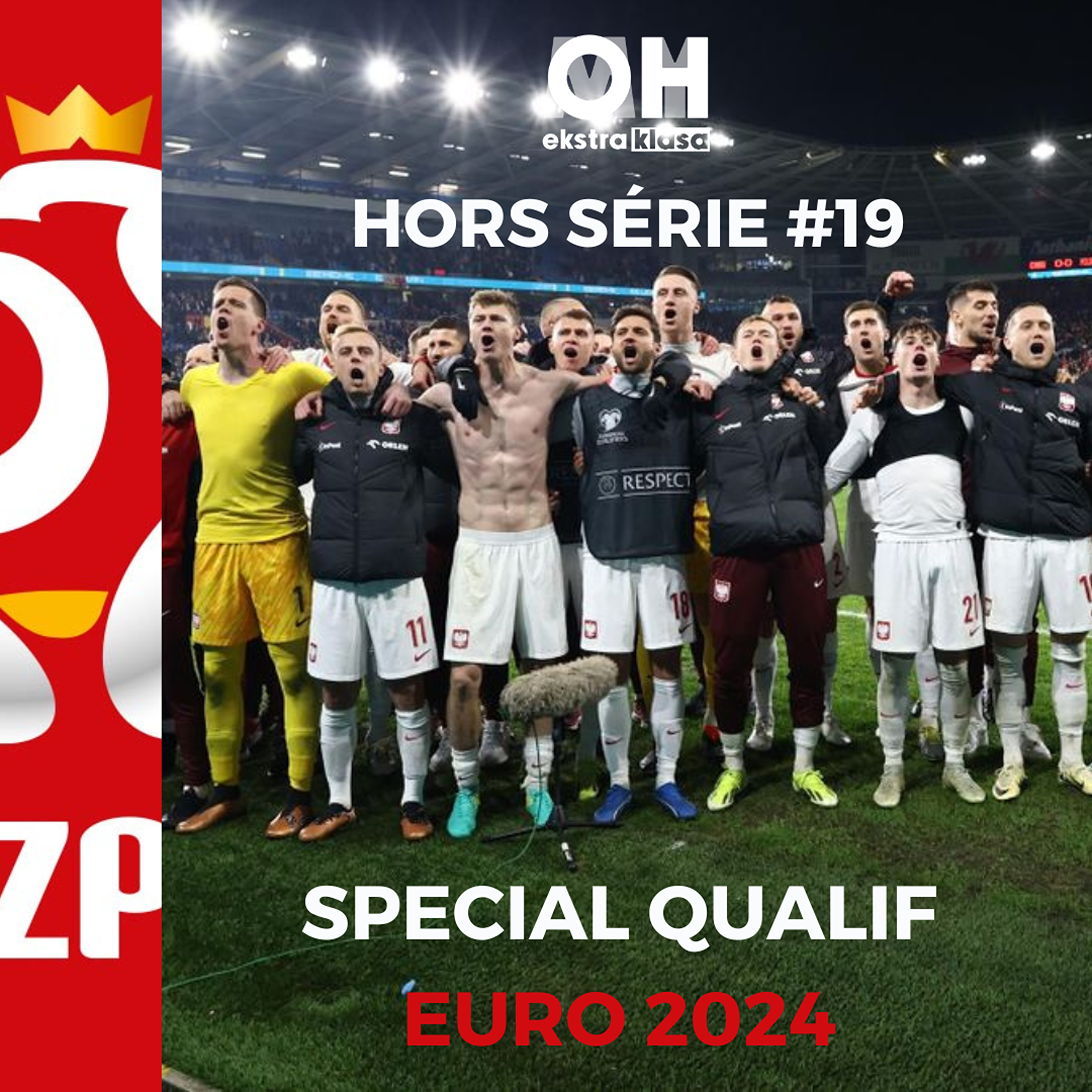 Spécial Qualif pour l'Euro 2024!!! - OhMyEkstraklasa HS Ep.19 episode artwork