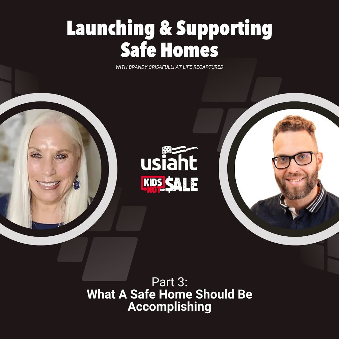 What A Safe Home Should Be Accomplishing | Starting and Supporting a Safe Home, Season 5, Episode 3