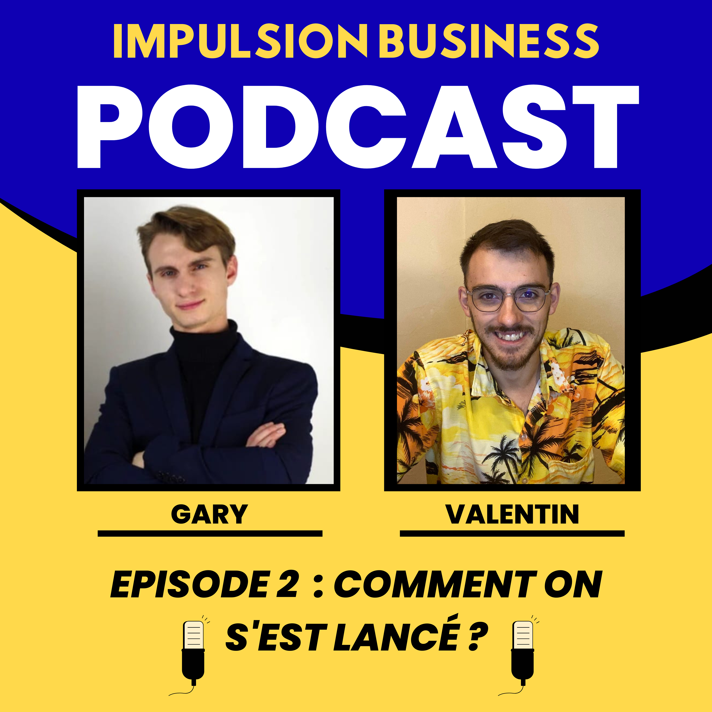 Episode 2 : Nos Premiers Pas dans l'Entrepreneuriat - Comment Tout a Commencé episode artwork