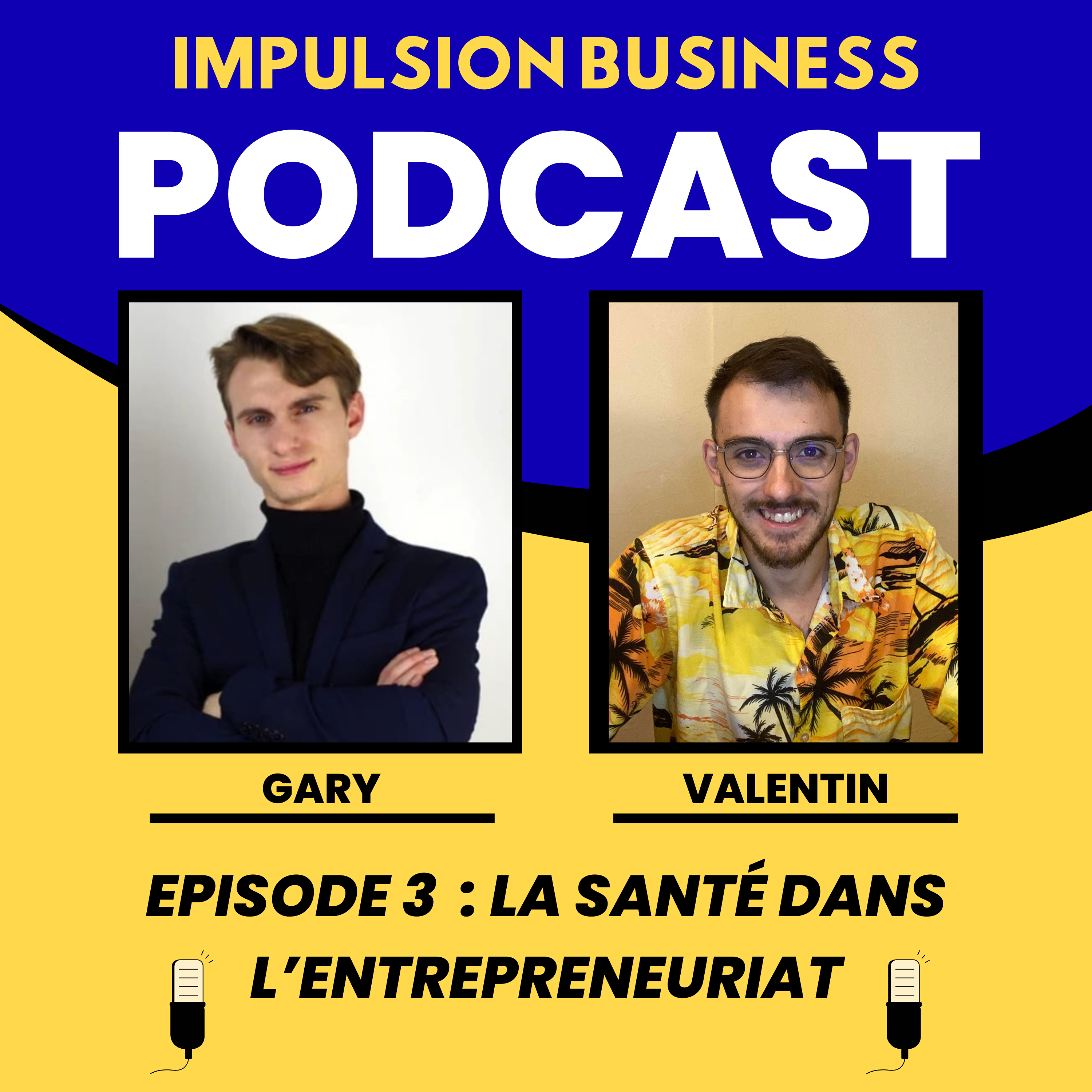 Épisode 3 : La Santé de l'Entrepreneur – Pourquoi Elle Ne Devrait Pas Être Négligée ? episode artwork