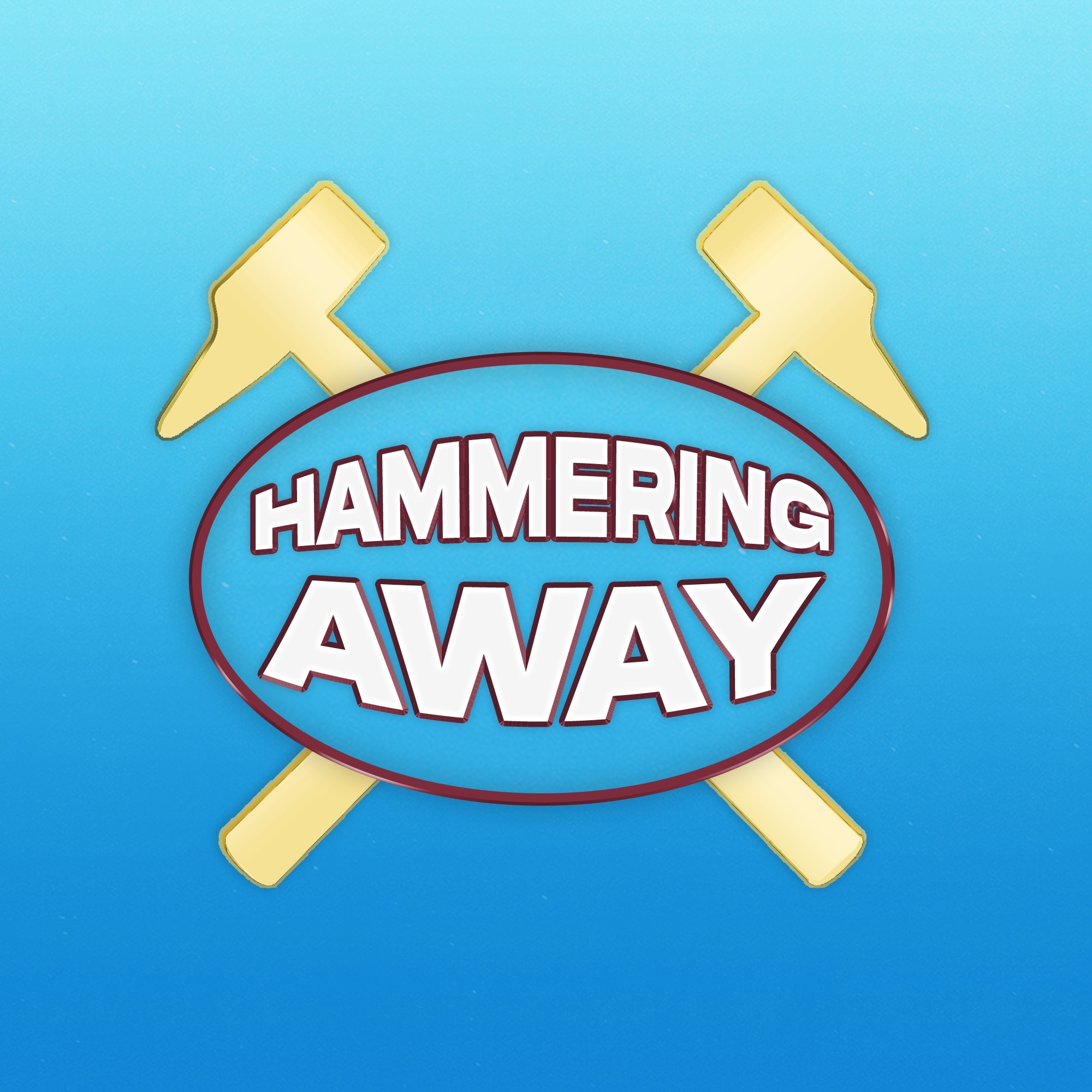 Hammering Away - A West Ham Podcast