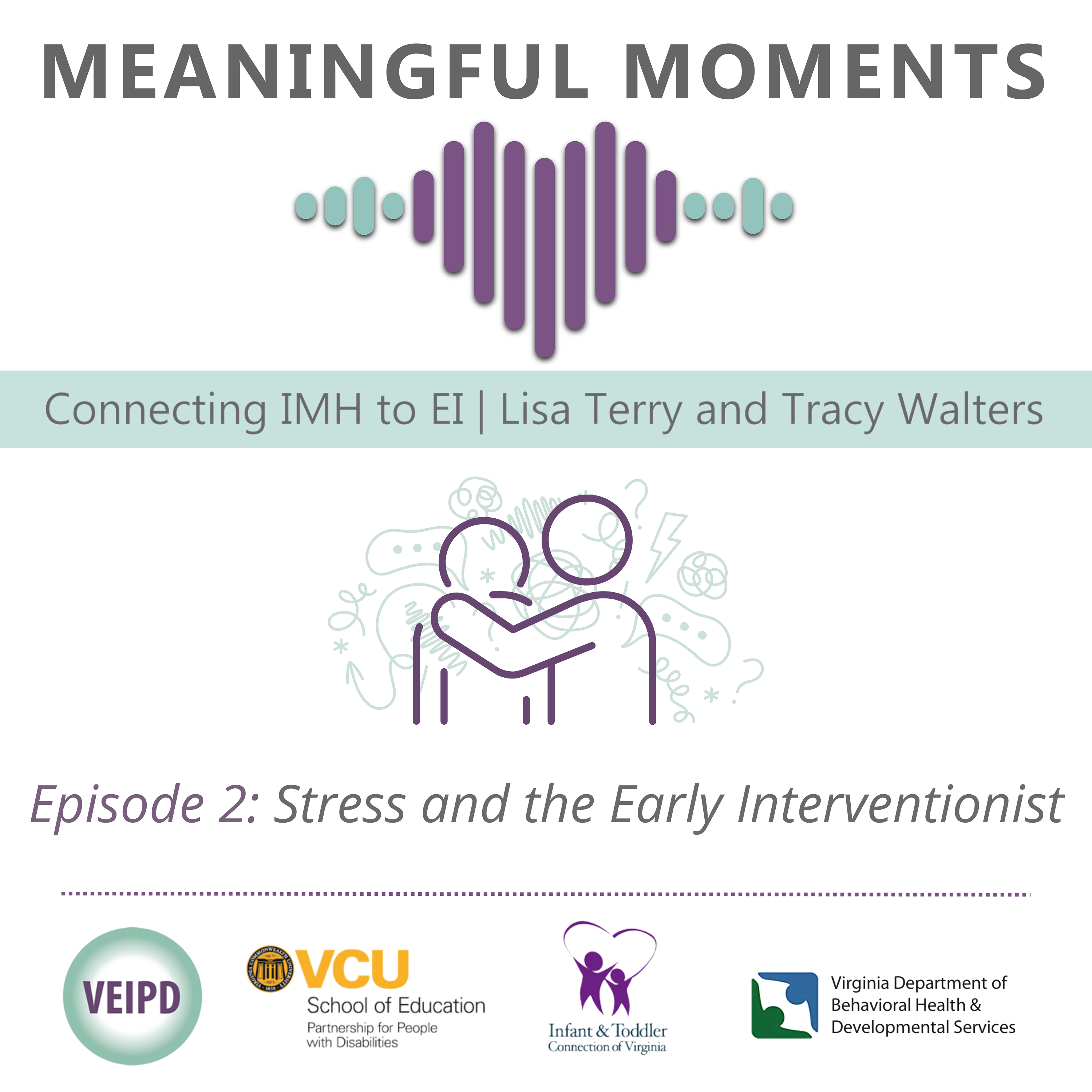 Meaningful Moments - Connecting IMH to EI
