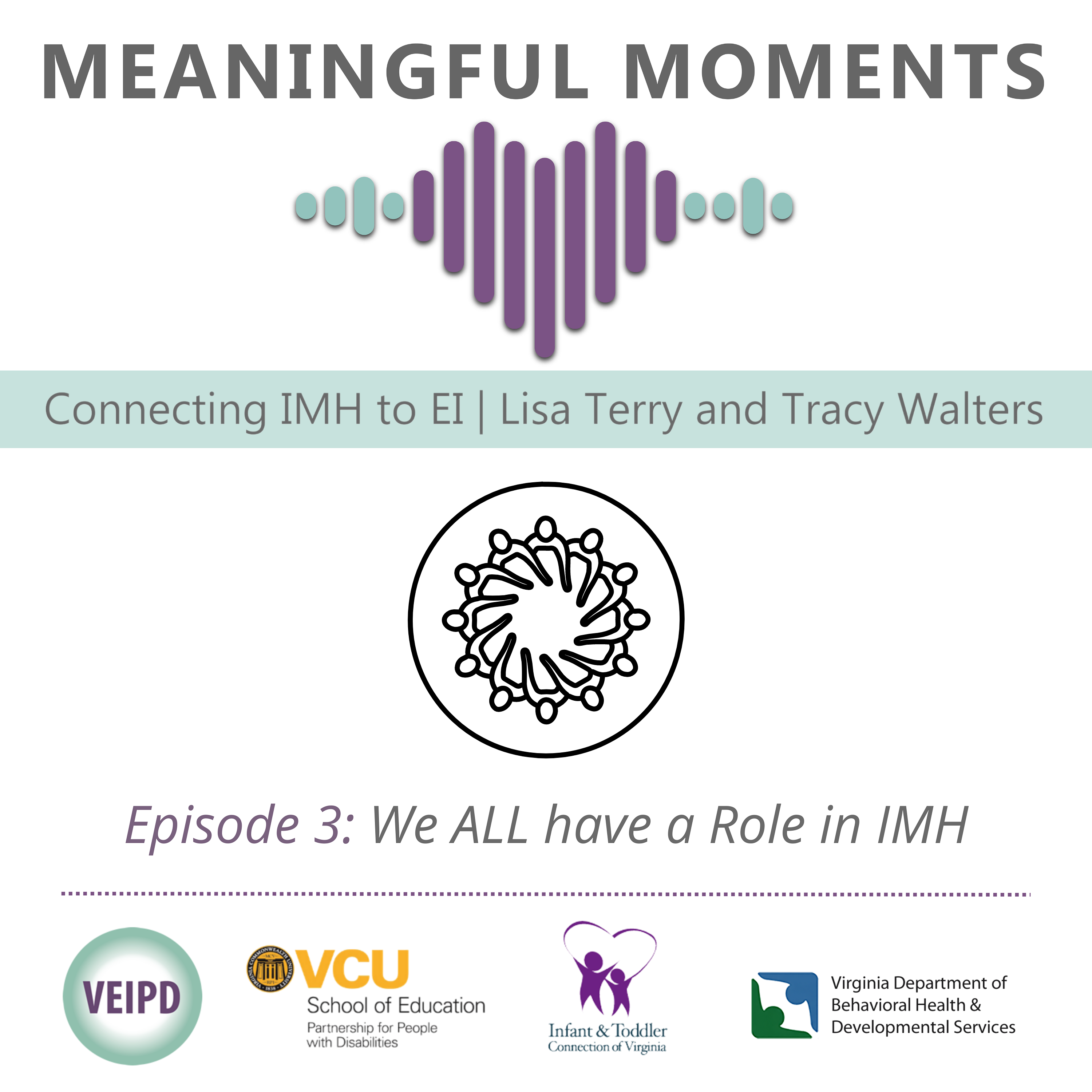 Meaningful Moments - Connecting IMH to EI