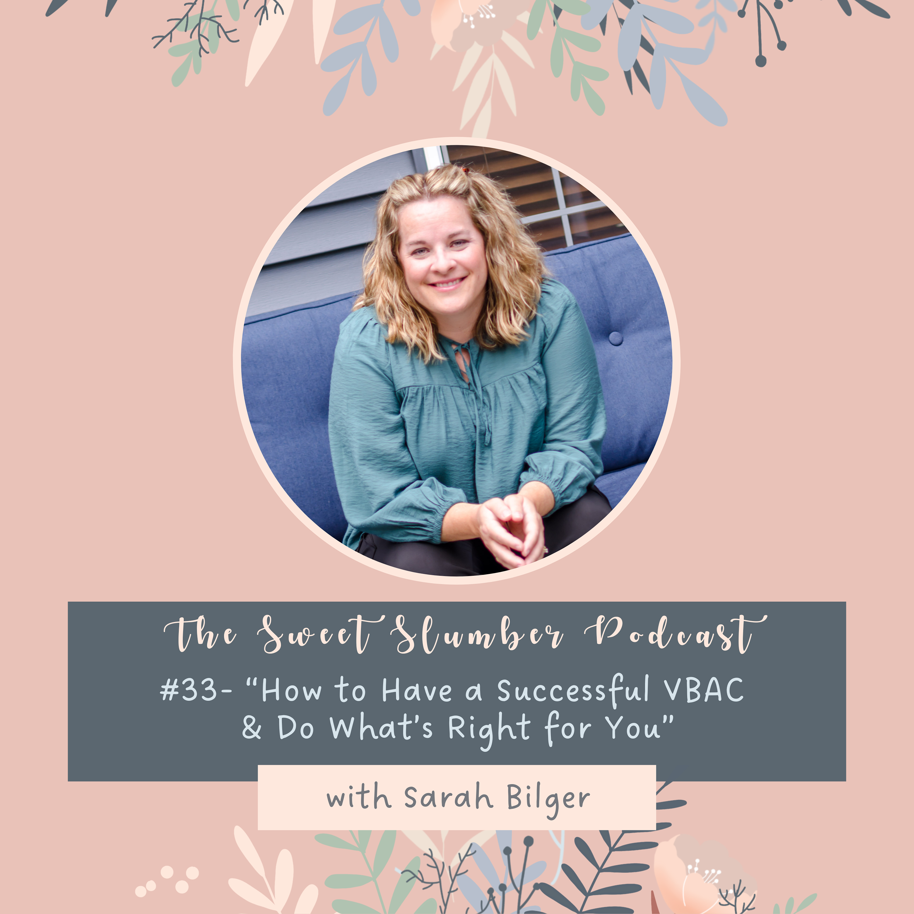 The Sweet Slumber Podcast: Baby-Centered Sleep