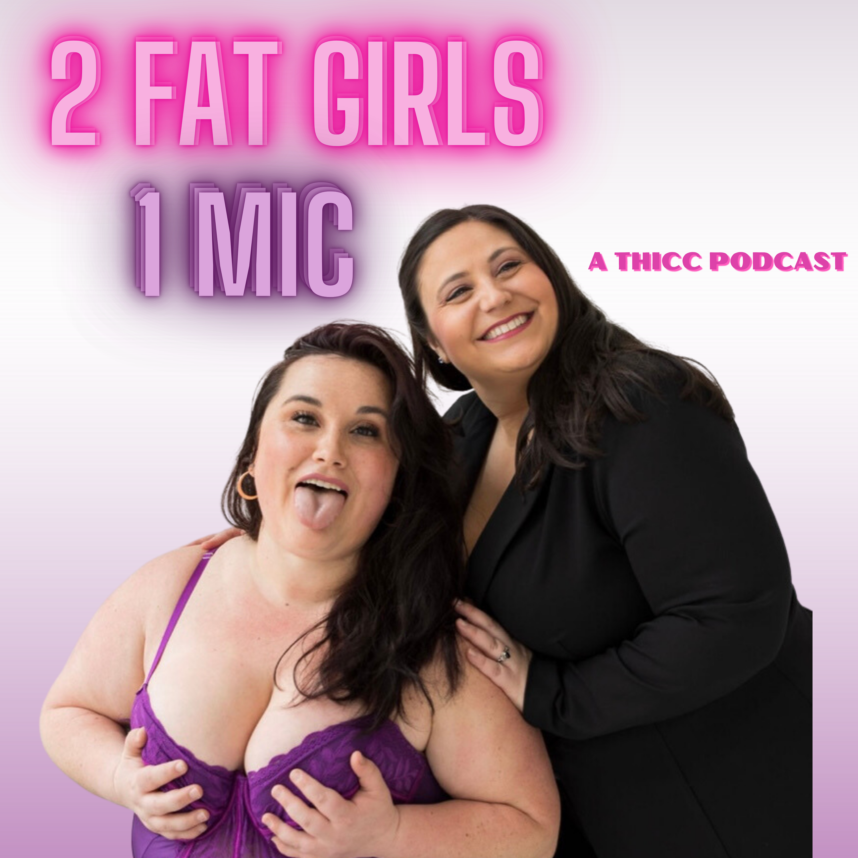2 Fat Girls 1 Mic